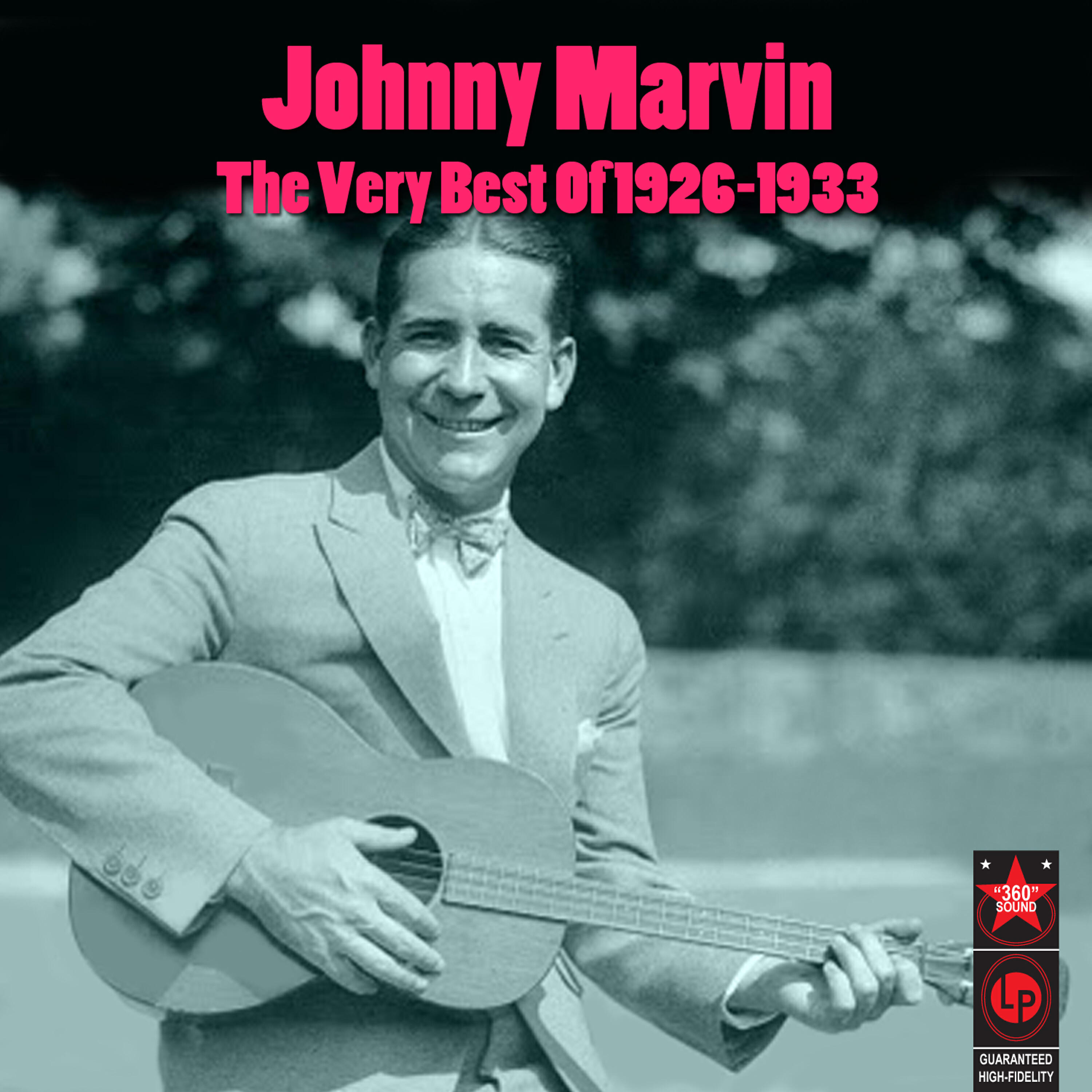 Johnny Marvin - Down The River Of Golden Dreams
