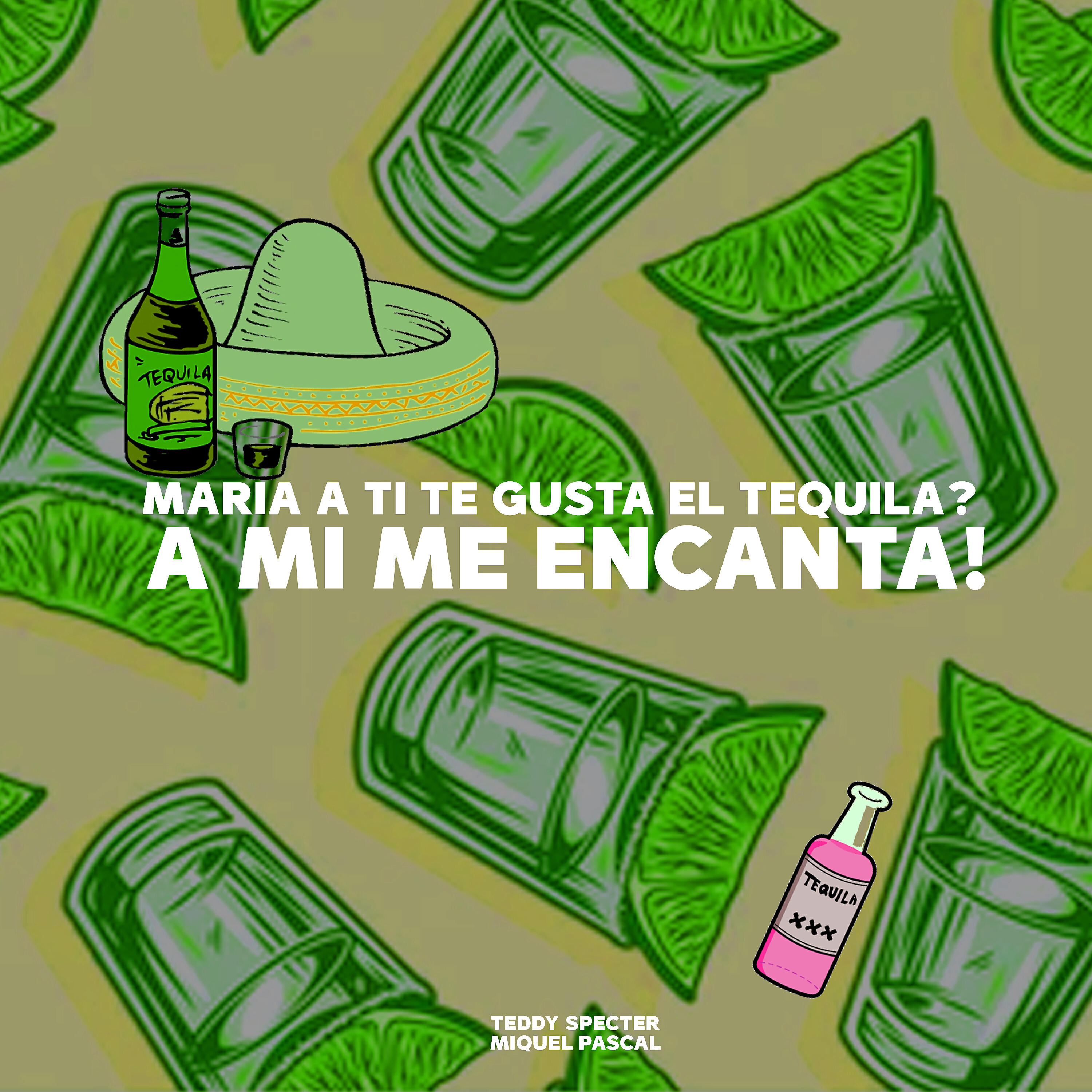 Teddy Specter - Marina, a Ti Te Gusta el Tequila? a Mi Me Encanta!