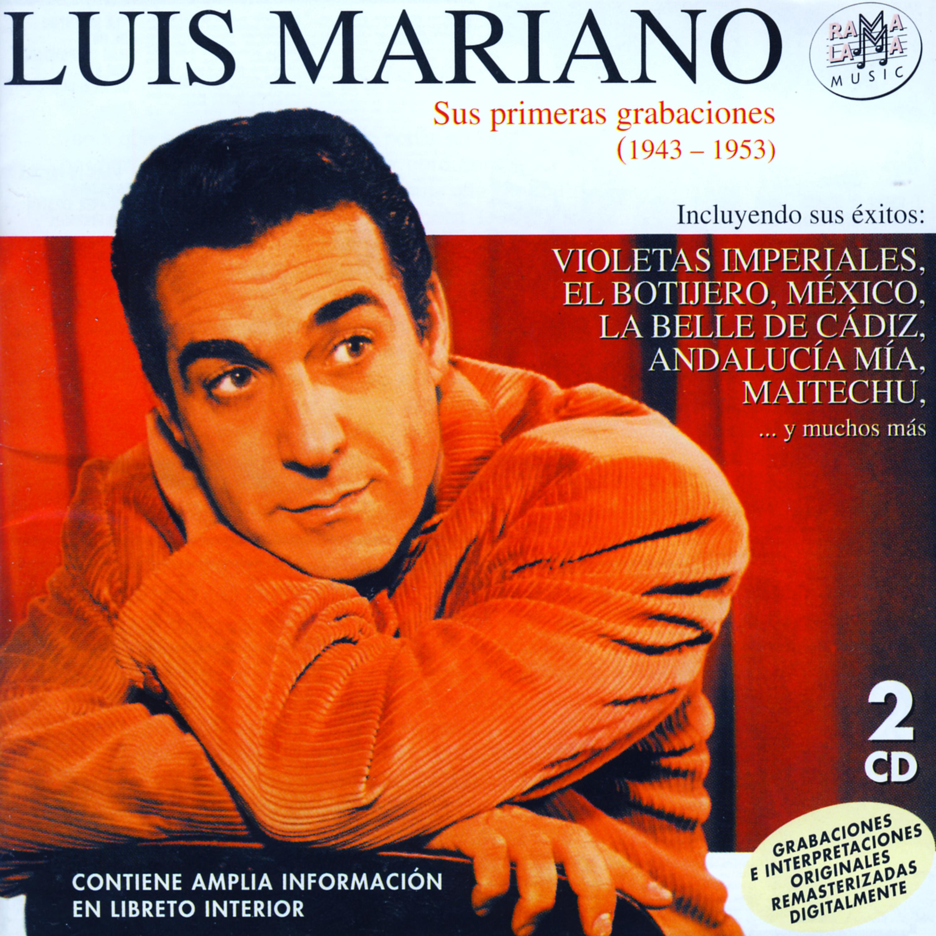 Постер альбома Luis Mariano. Sus Primeras Grabaciones (1943-1953)
