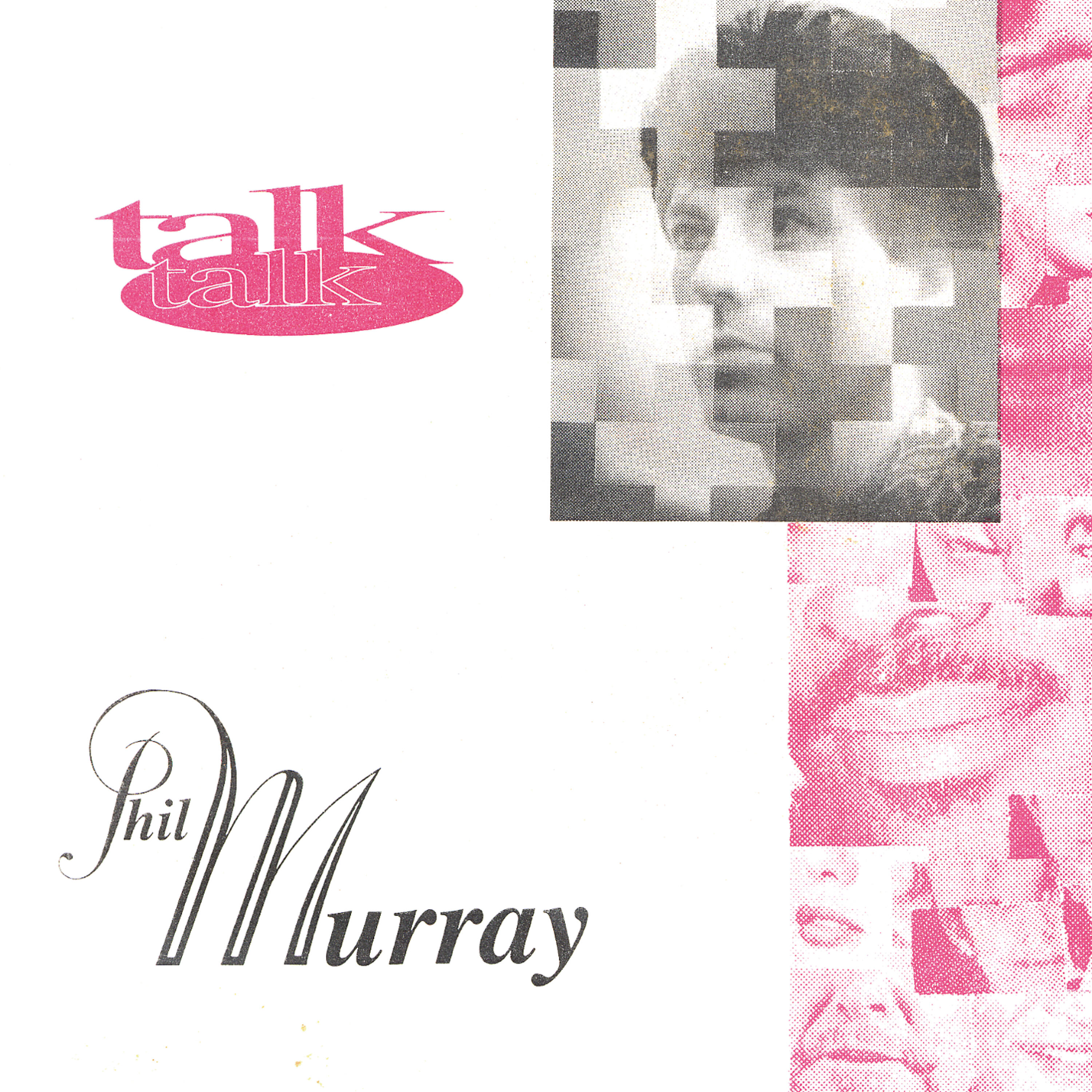 Phil Murray - Talk Talk