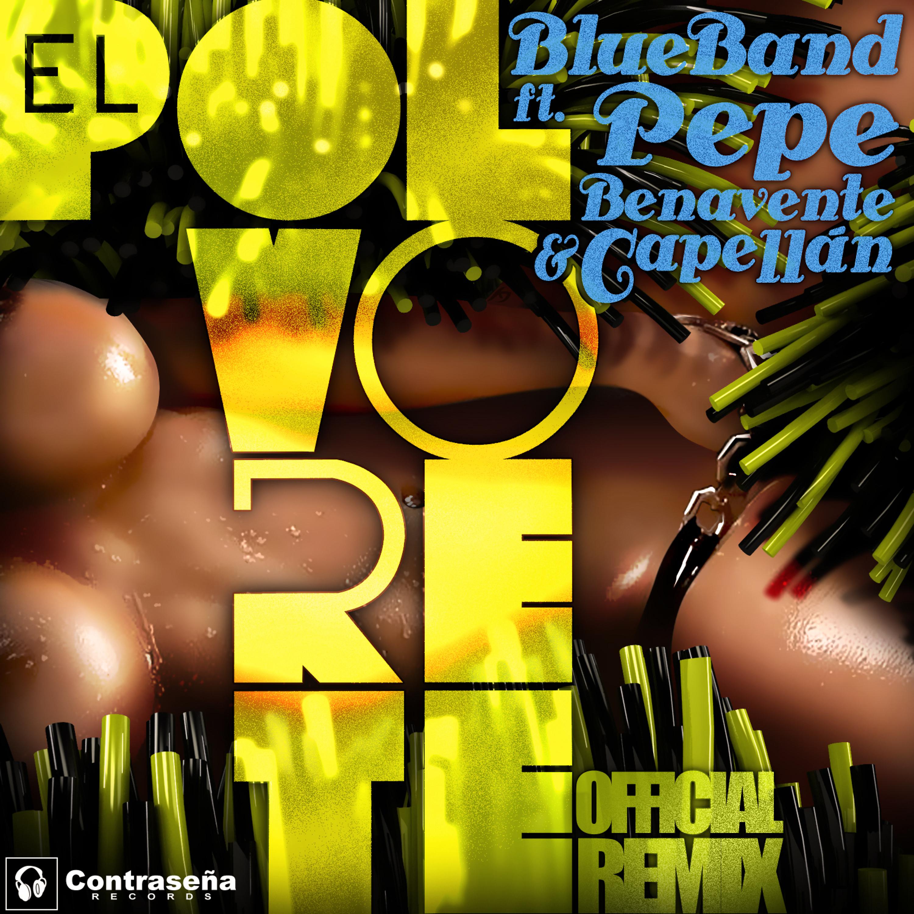 Постер альбома El Polvorete (feat. Pepe Benavente & Capellan)