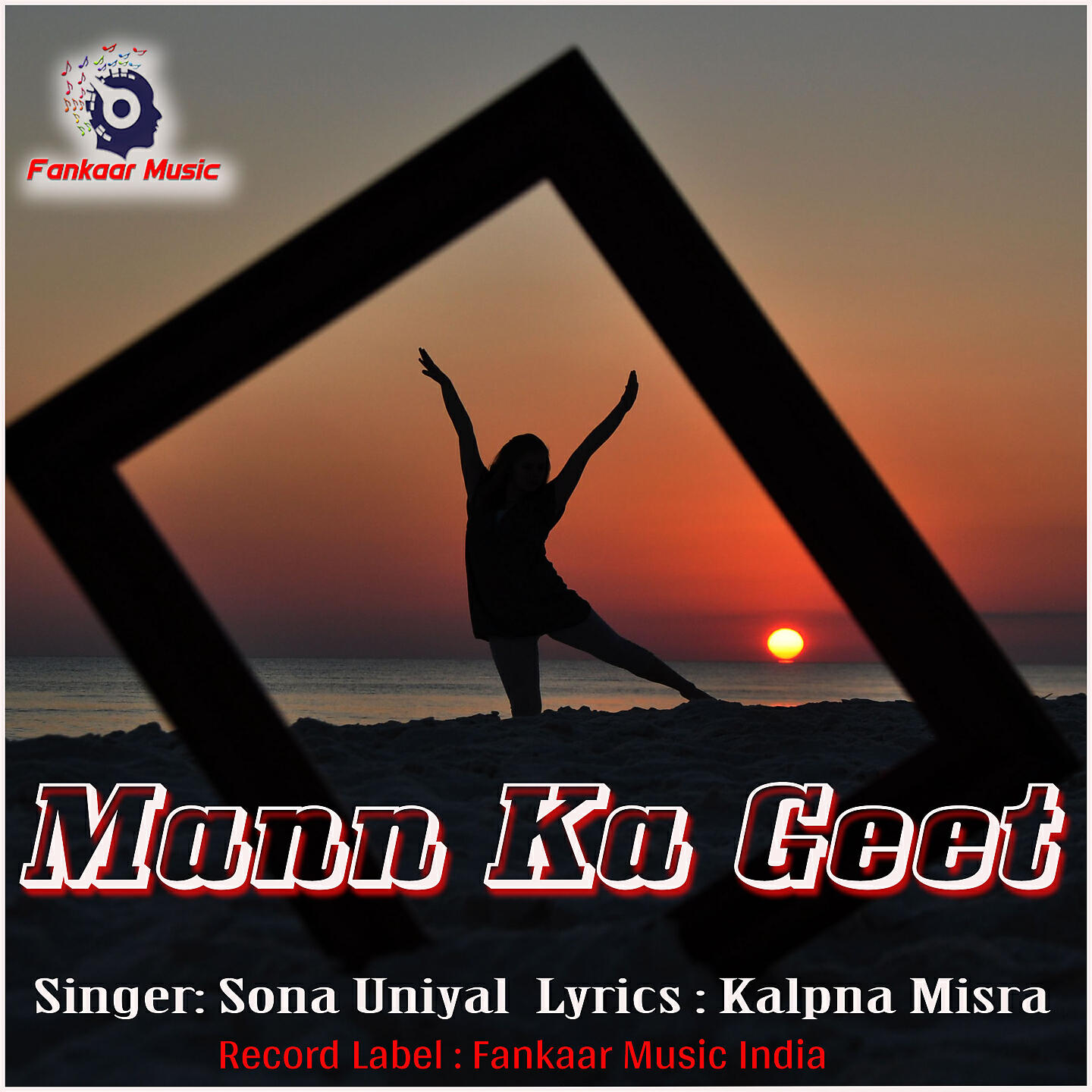 Sona Uniyal - Mann Ka Geet