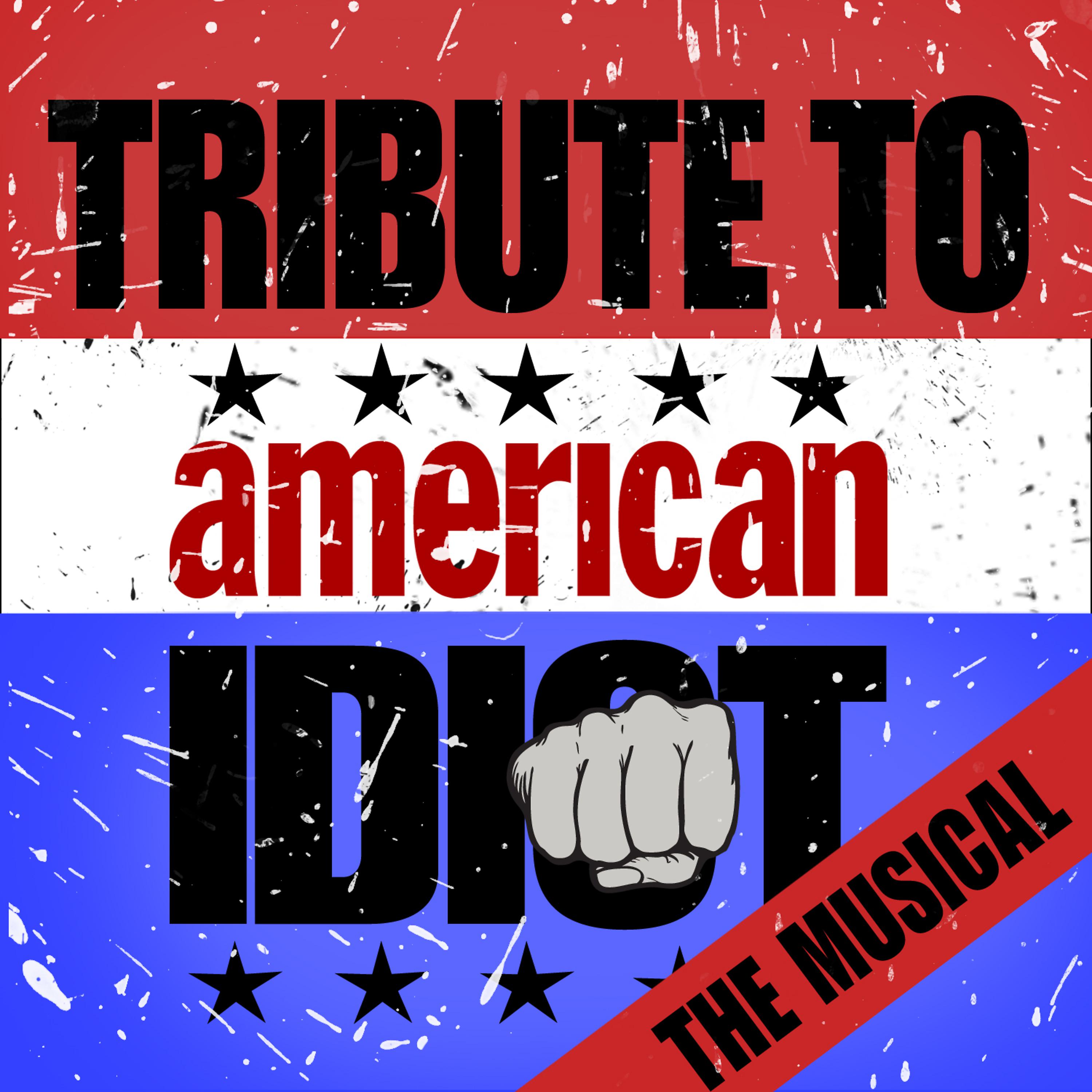 Постер альбома Tribute to American Idiot - The Musical