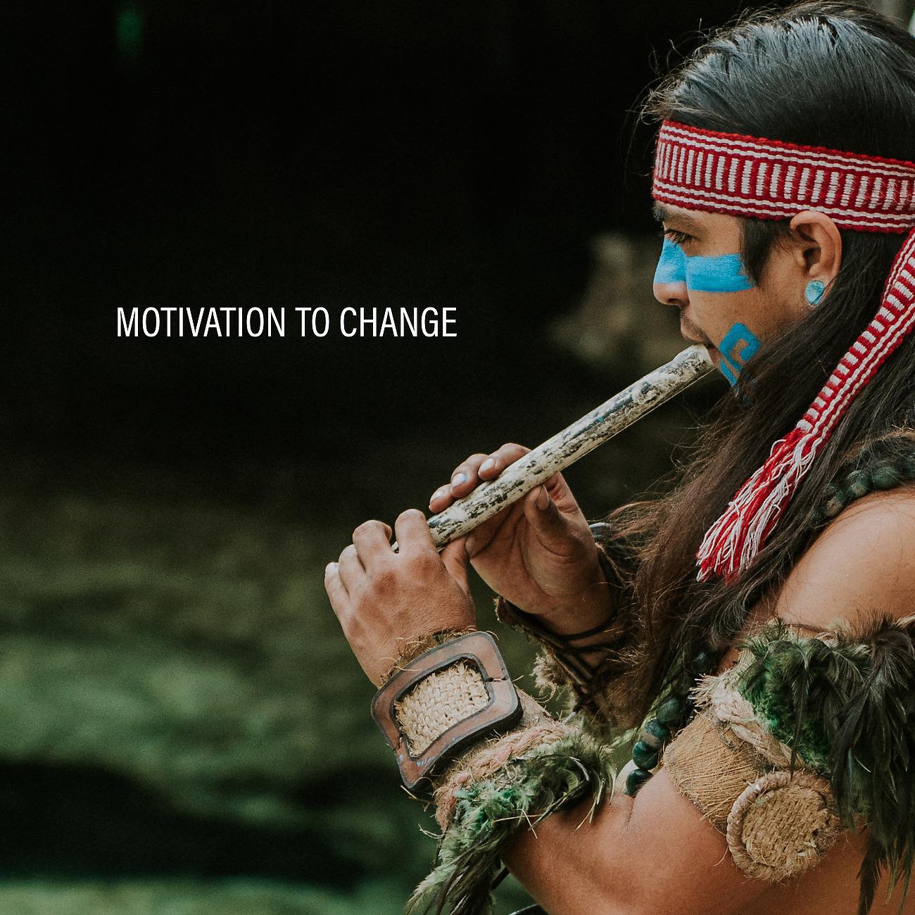 Постер альбома Motivation to Change