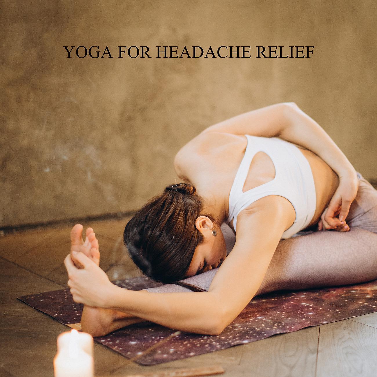 Постер альбома Yoga for Headache Relief