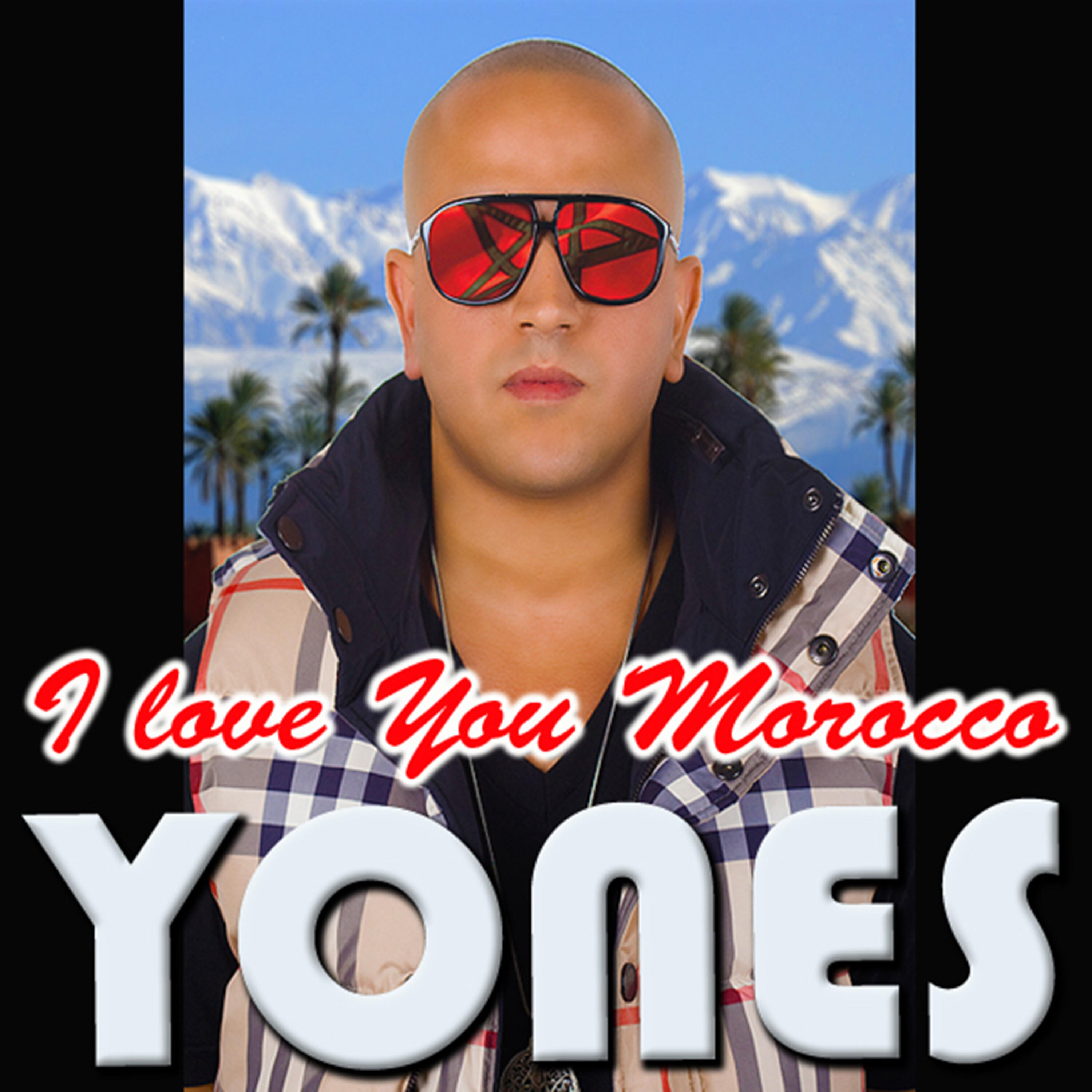 Yones - I Love You Morocco (DJ Younes B Club Mix)