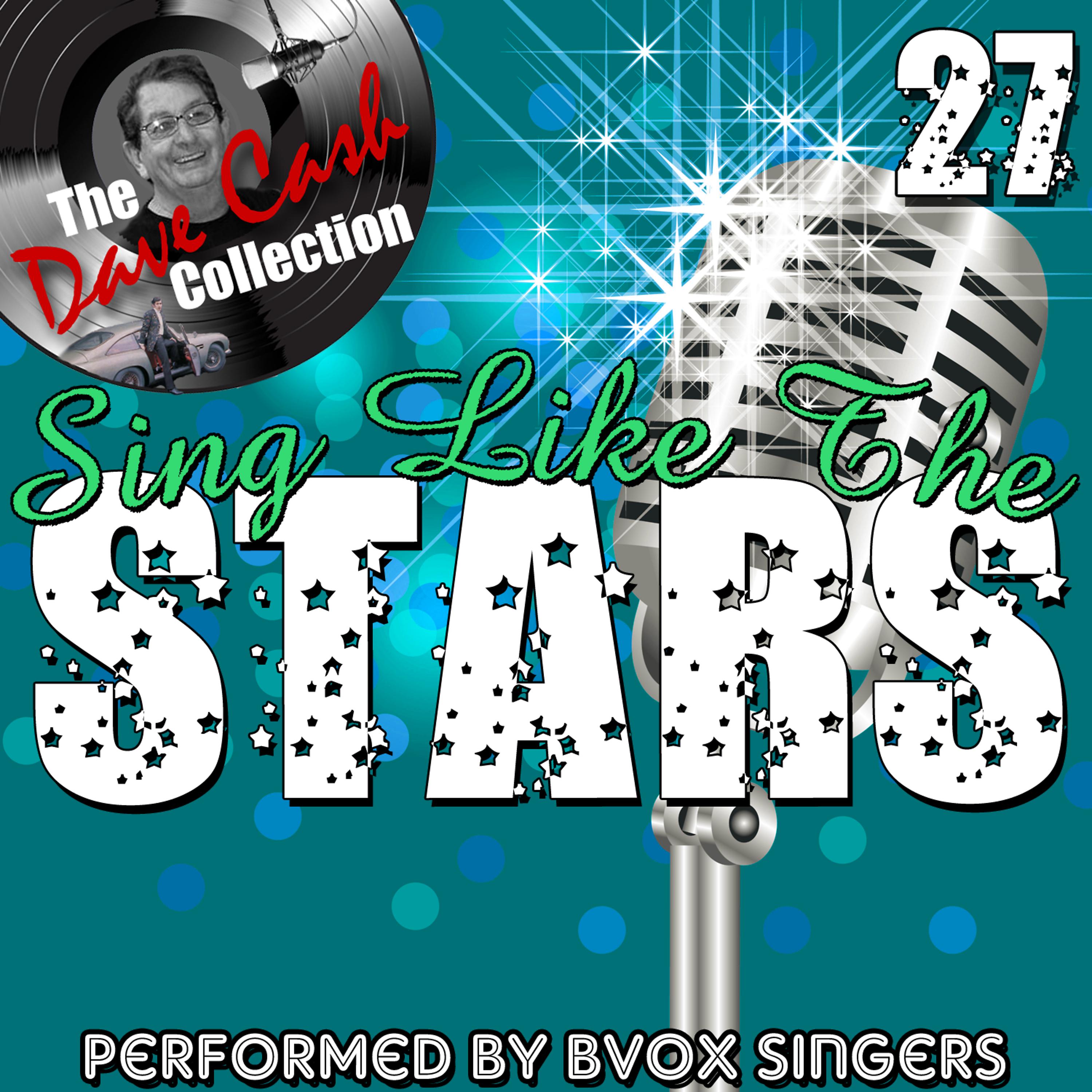 Постер альбома Sing Like the Stars 27 (The Dave Cash Collection)