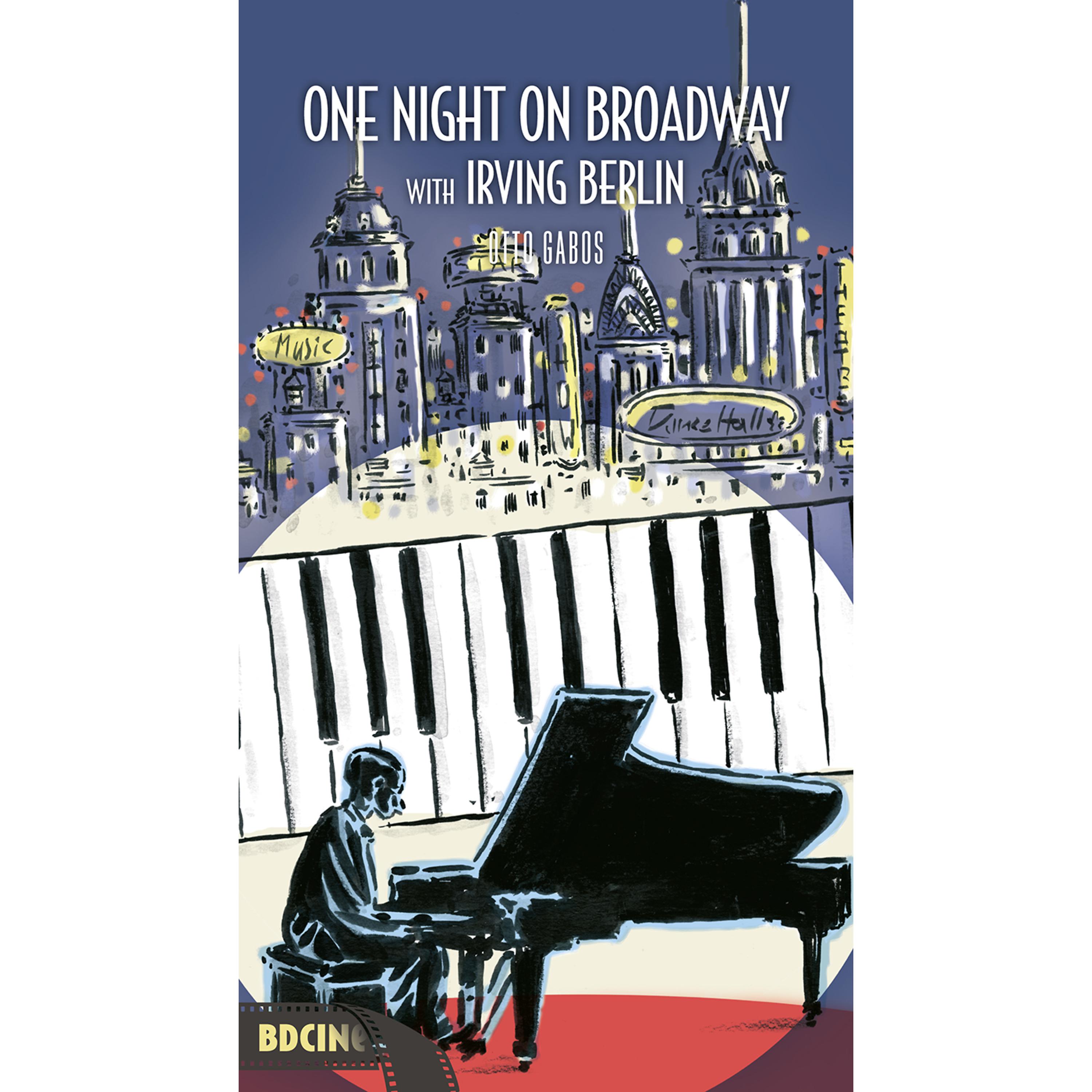 Постер альбома BD Music Presents Irving Berlin's Music: One Night on Broadway