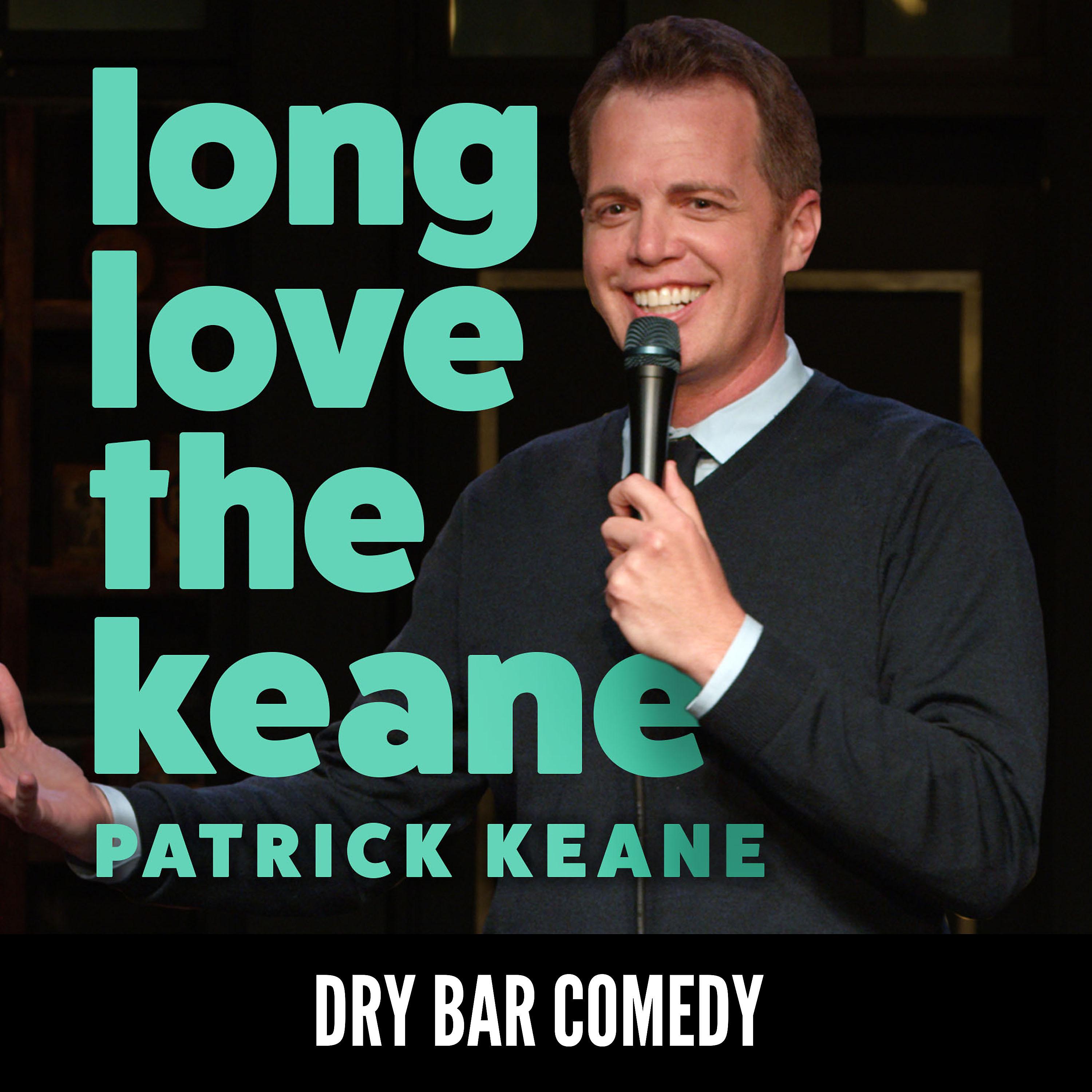 Постер альбома Long Love the Keane