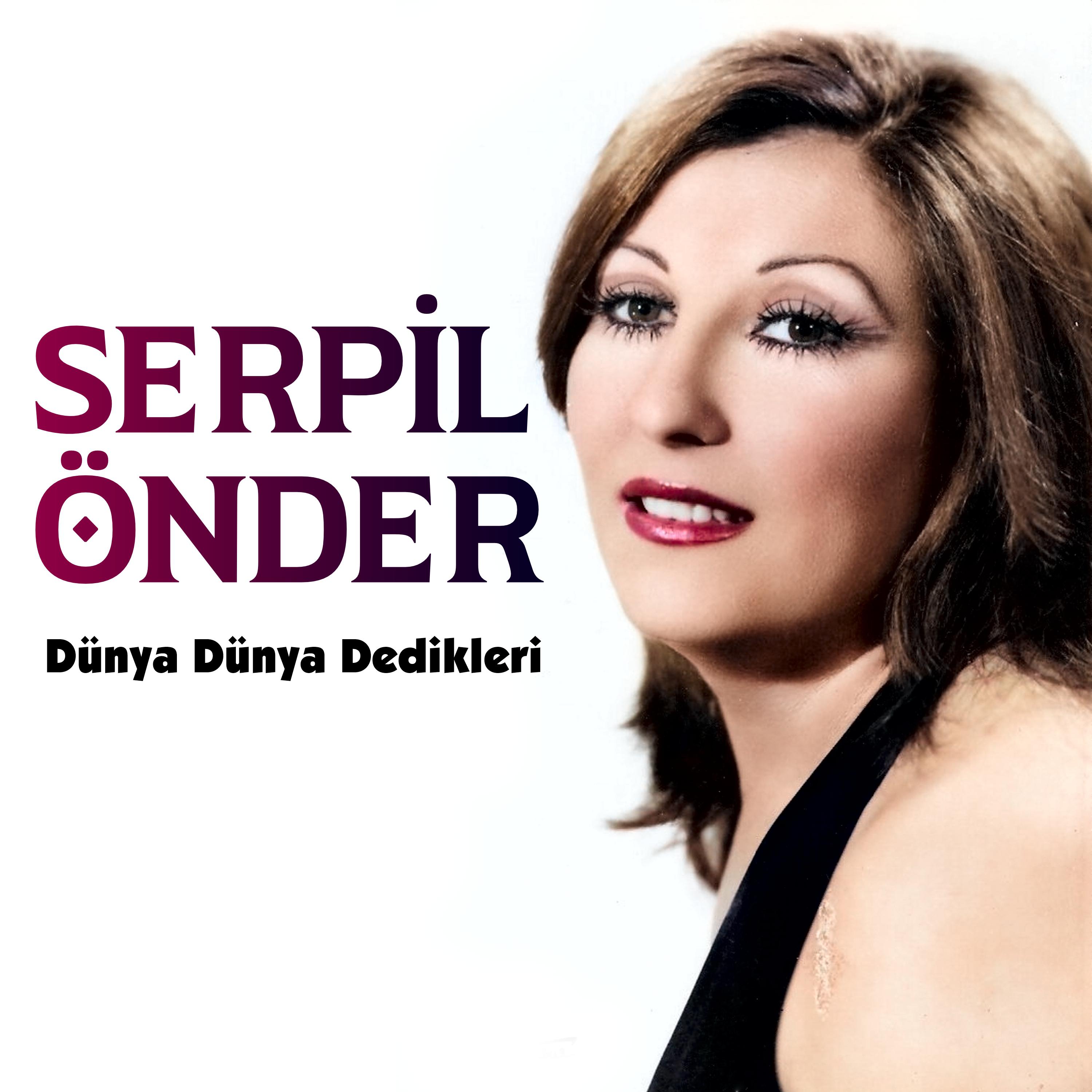Serpil Önder все песни в mp3