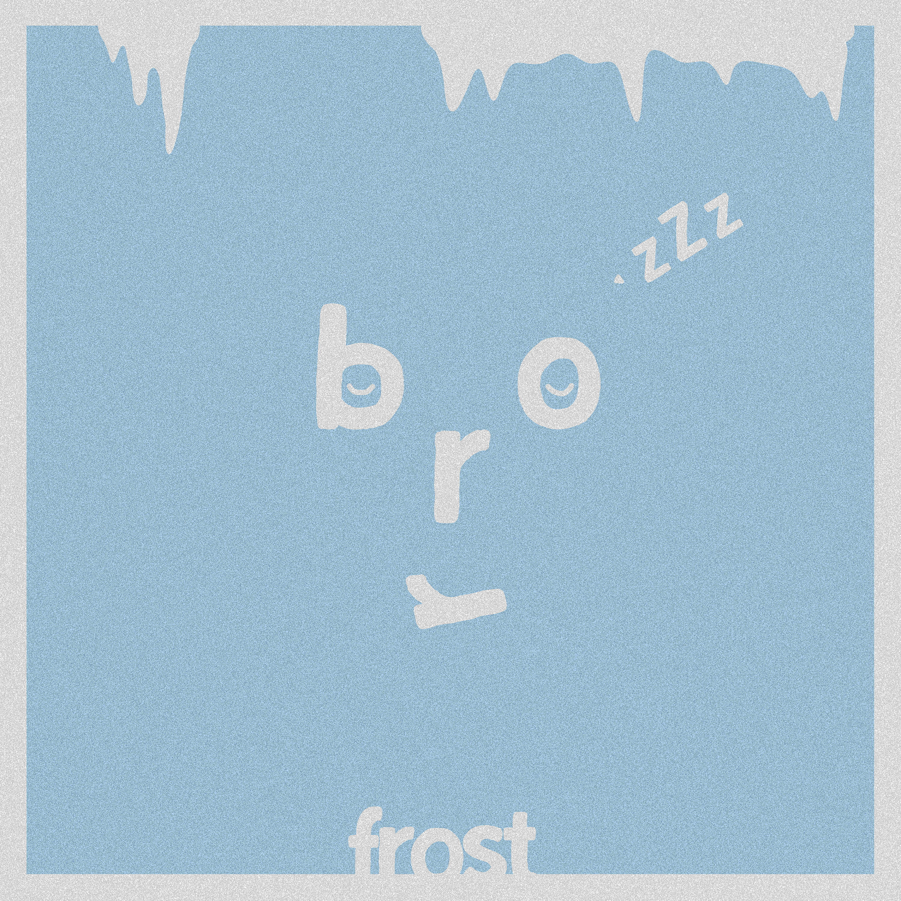 Bror - Frost