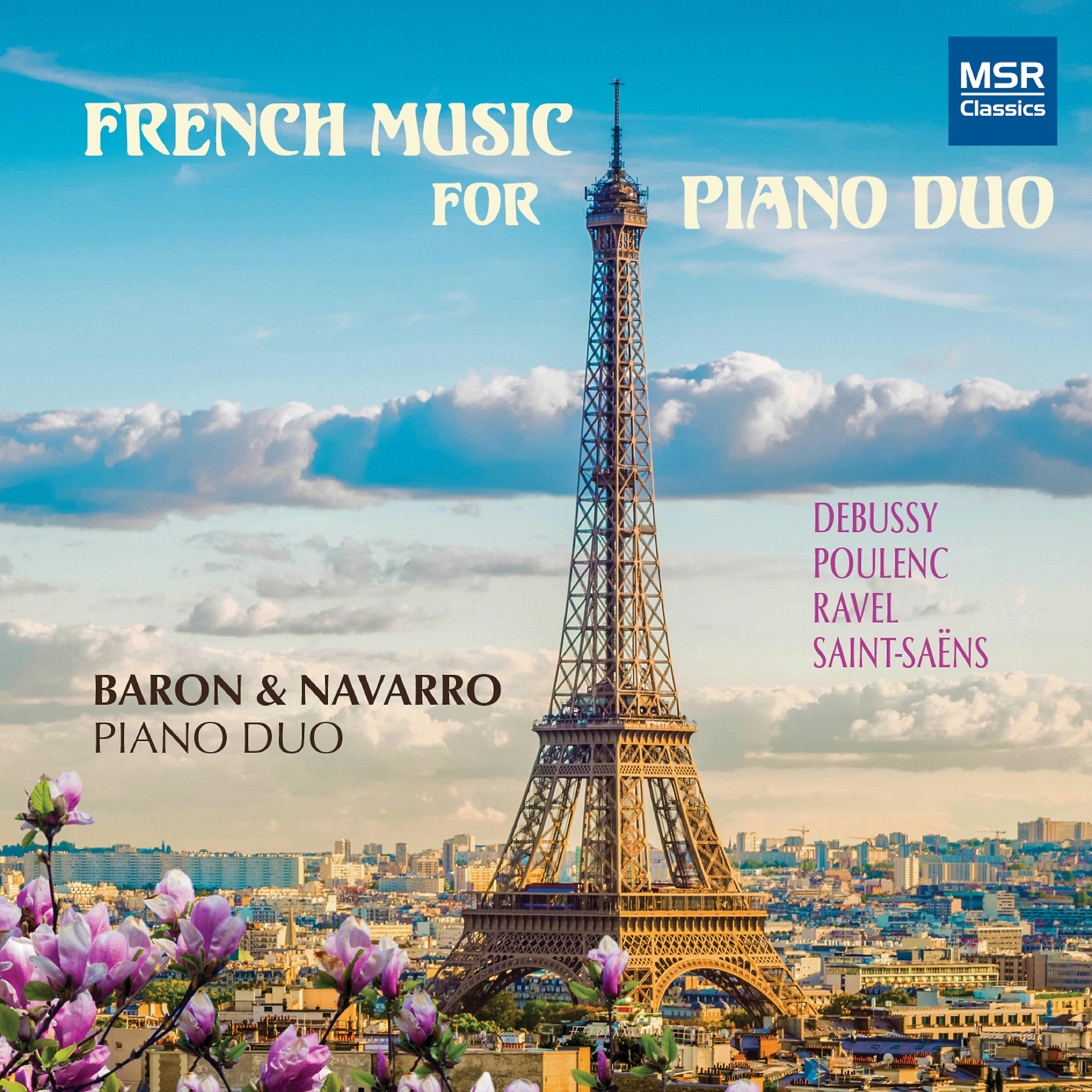 Постер альбома French Music for Two Pianos - Debussy, Poulenc, Ravel and Saint-Saëns