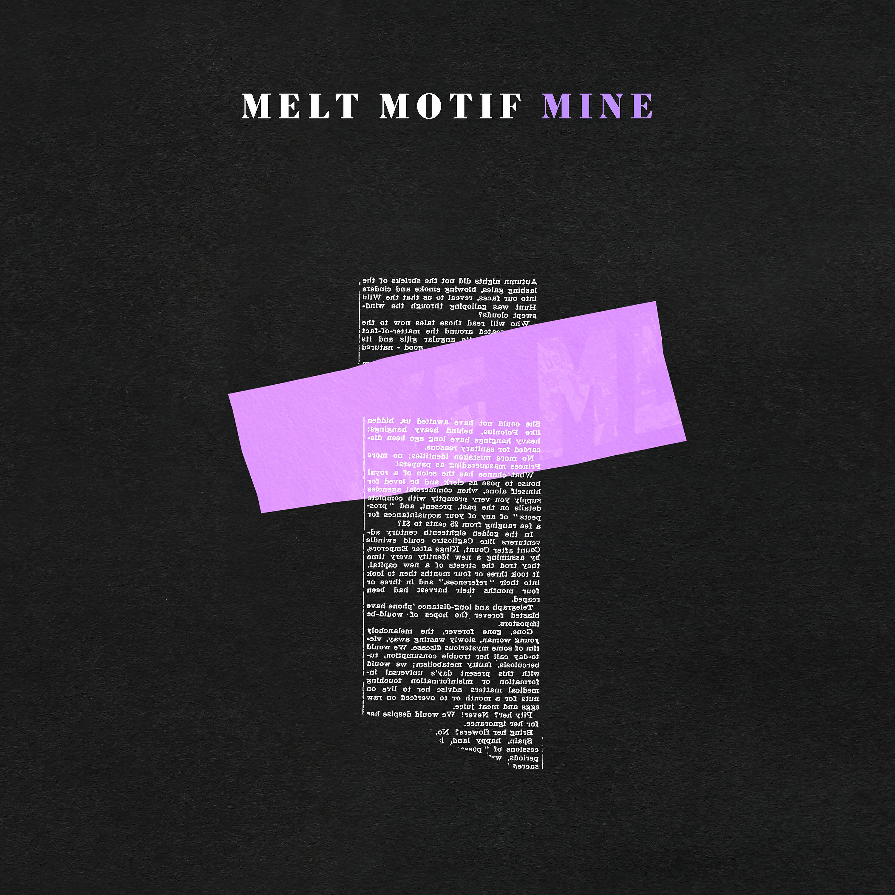 Melt Motif - Mine
