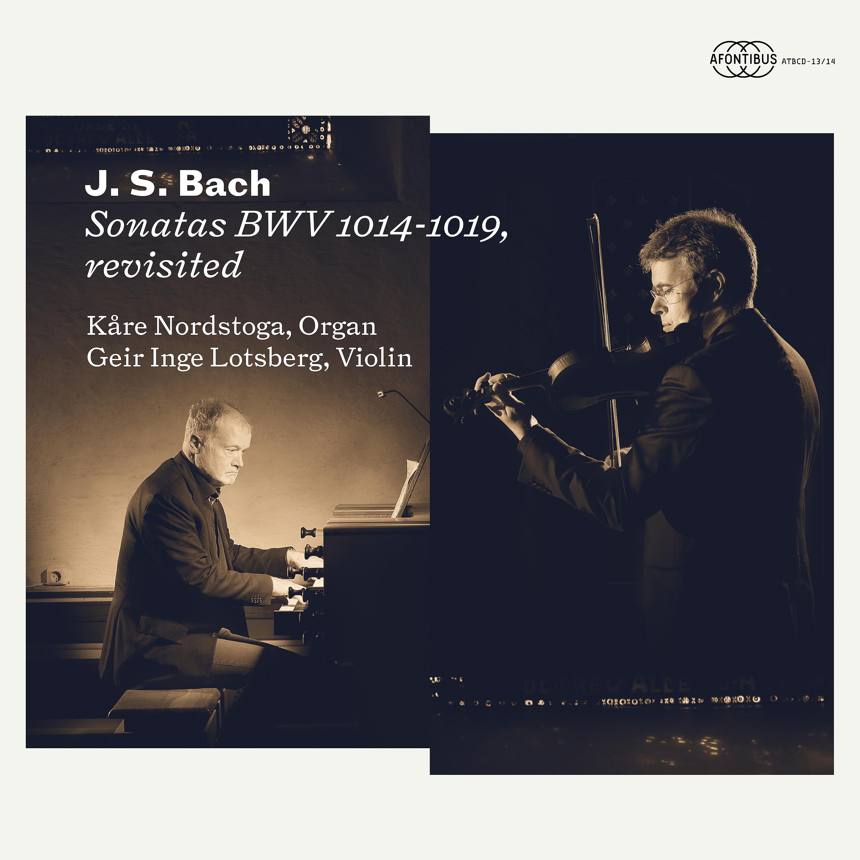 Постер альбома J.S. Bach: Sonatas BWV 1014-1019, Revisited