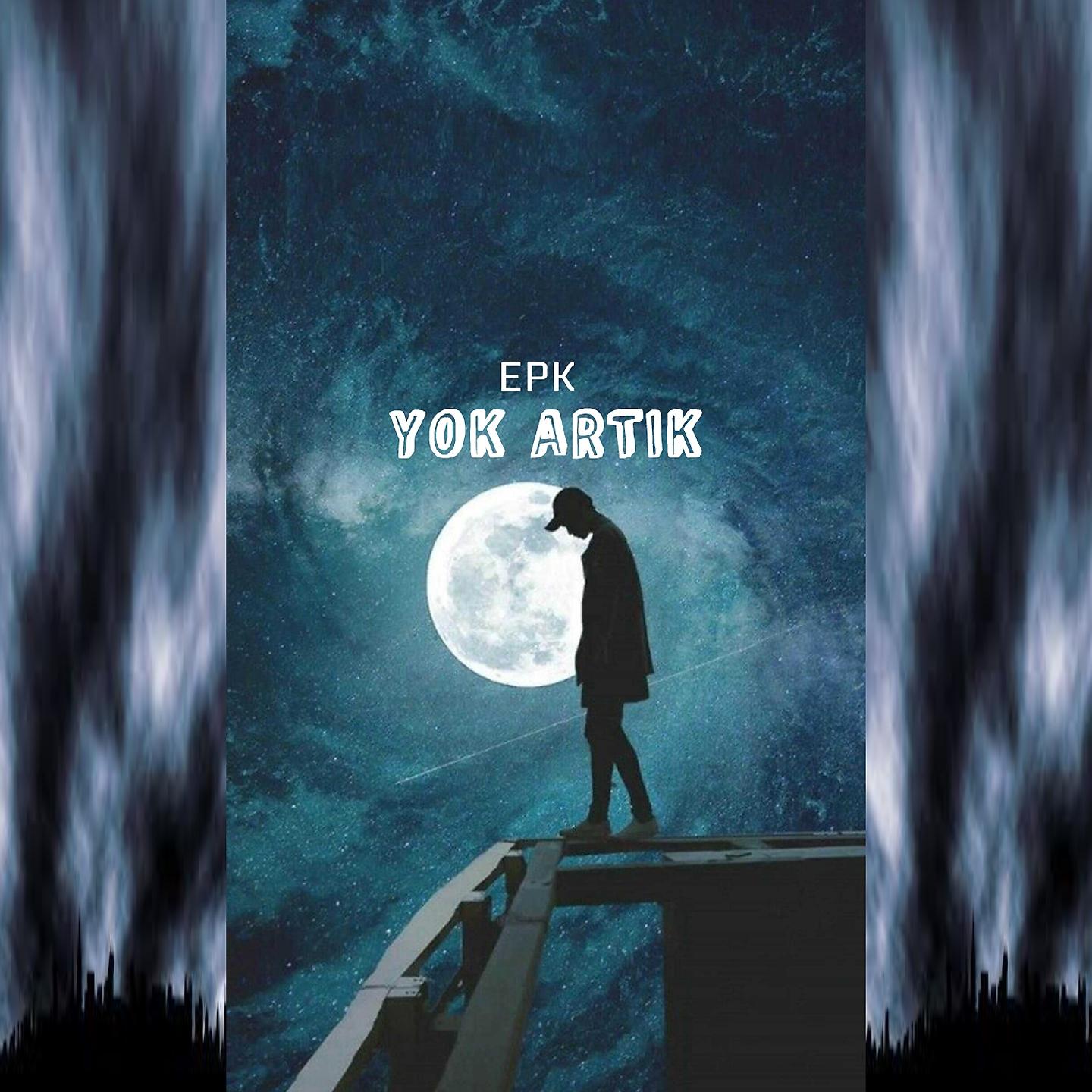 Постер альбома Yok Artık