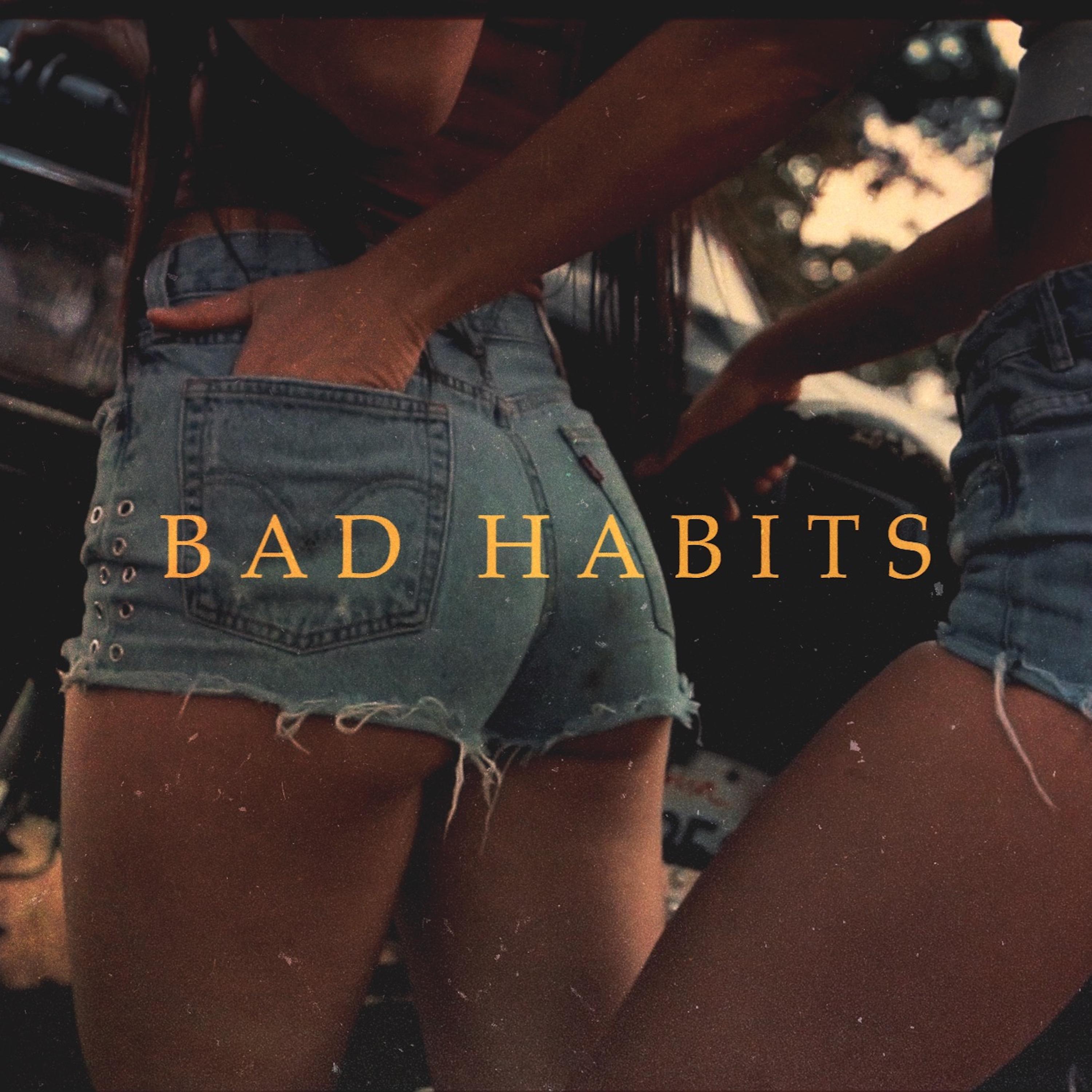 Постер альбома Bad Habits (feat. Jon Wiilde)