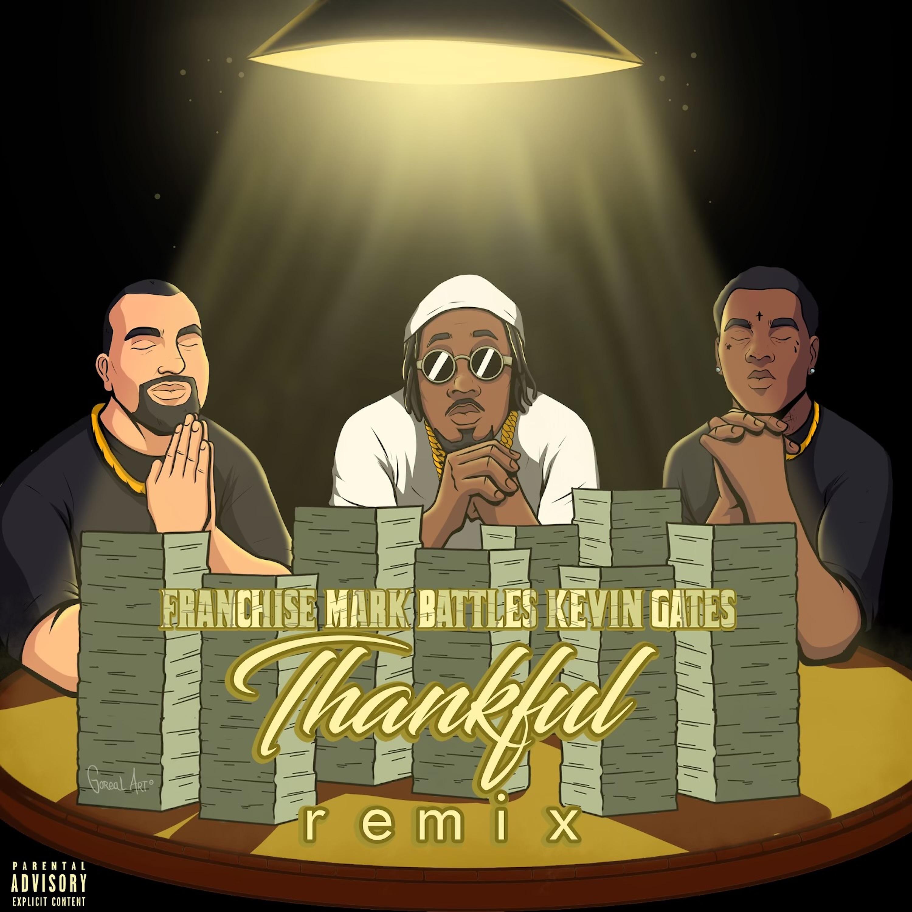 Постер альбома Thankful Remix (feat. Kevin Gates)