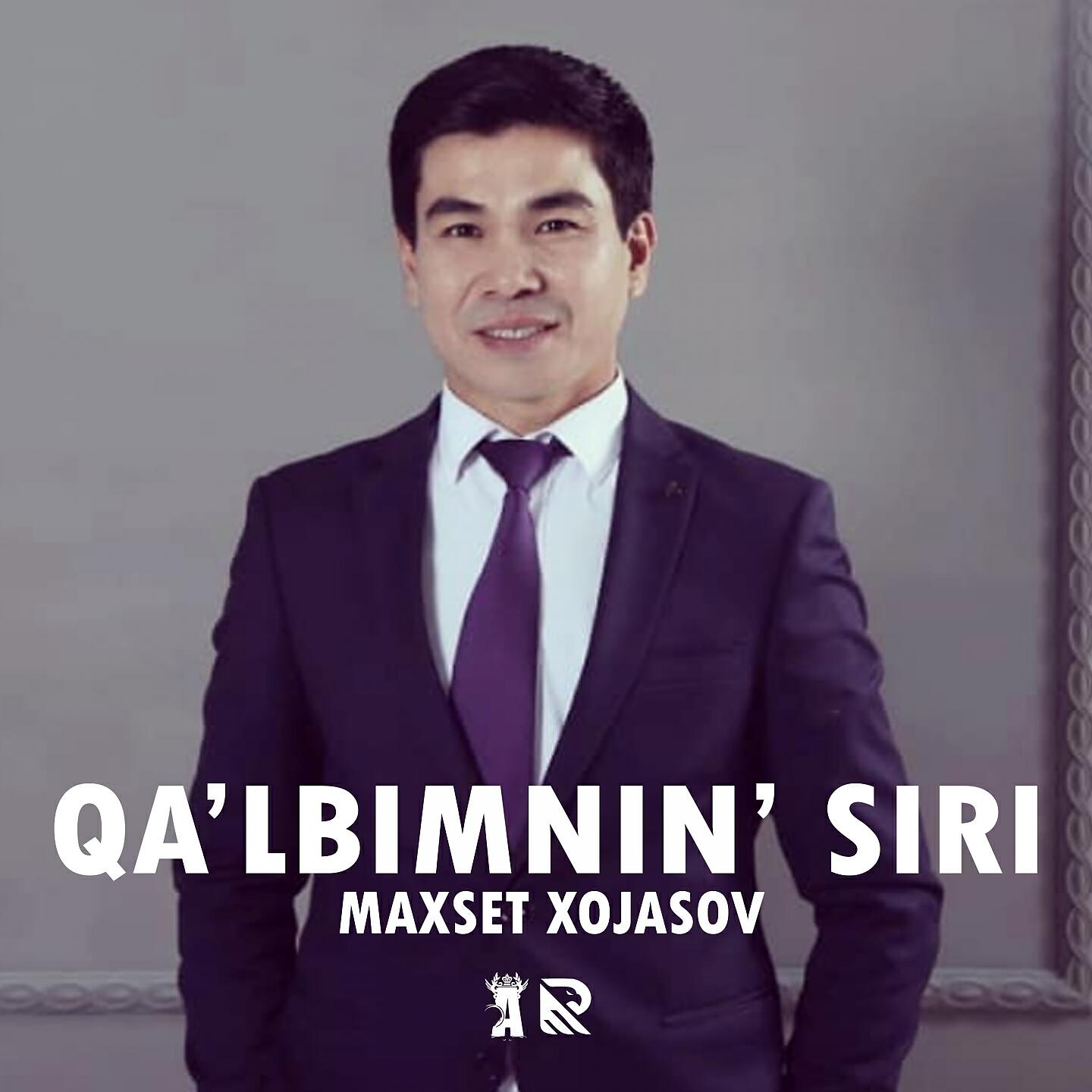 Maxset Xojasov - Qa'lbimnin' siri