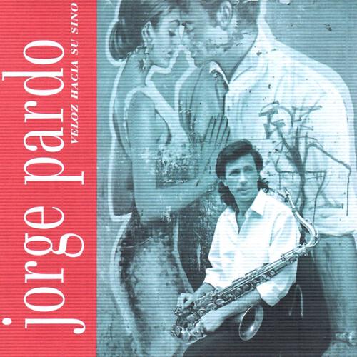 JORGE PARDO - Una Vez Tendí la Mano