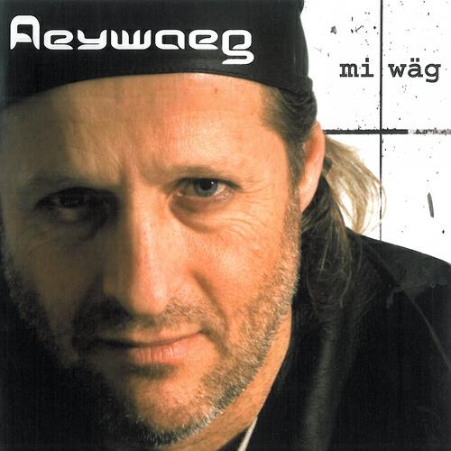 Aeywaeg - Mängisch
