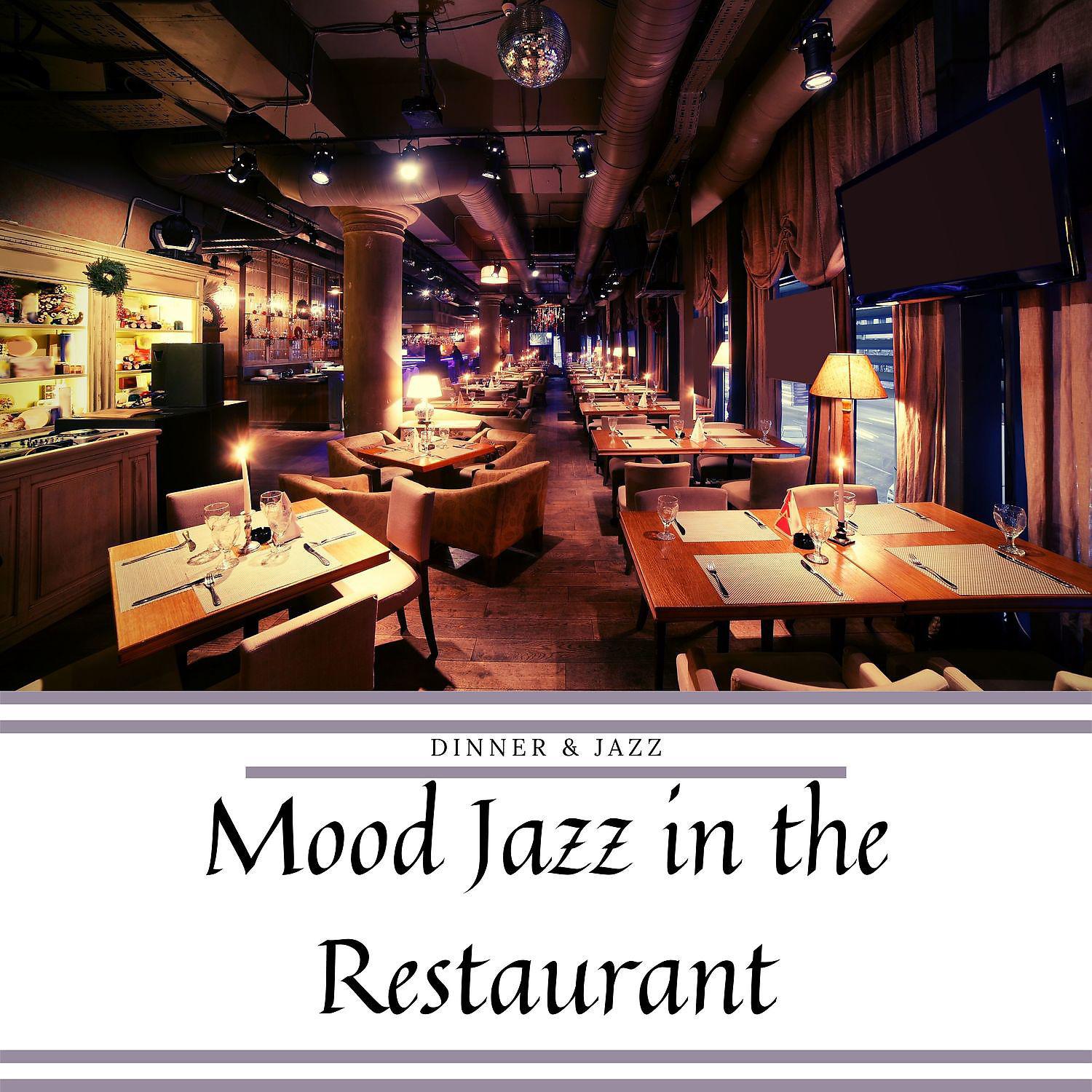 Постер альбома Mood Jazz in the Restaurant