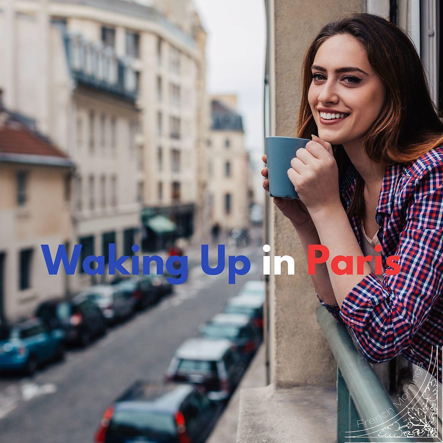 Постер альбома Waking Up in Paris