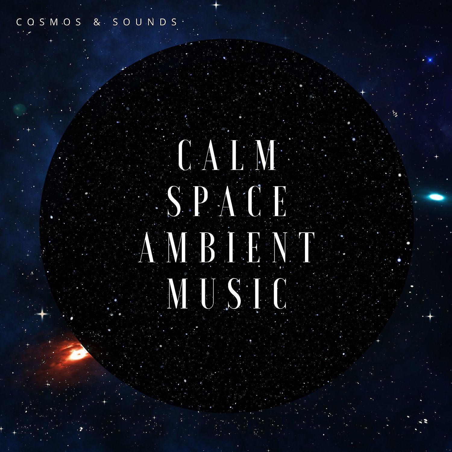 Постер альбома Calm Space Ambient Music
