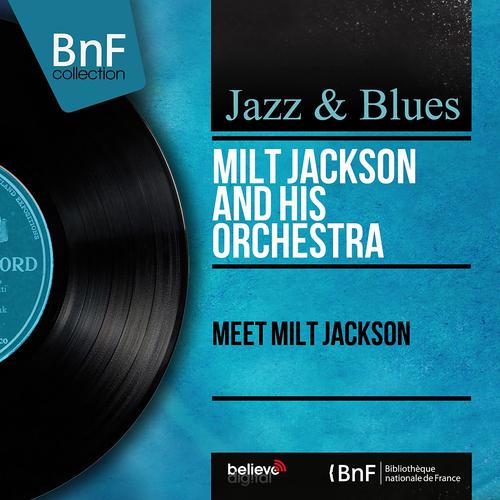 Постер альбома Meet Milt Jackson (Mono Version)