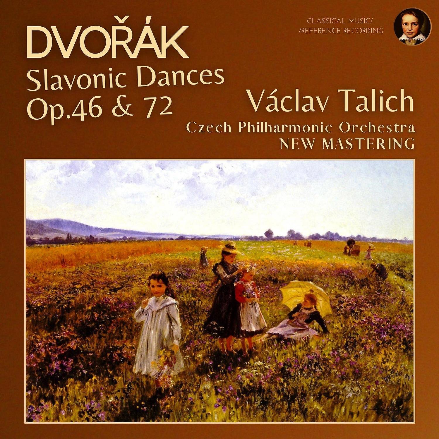 Постер альбома Dvořák by Václav Talich: Slavonic Dances Op. 46 & 72