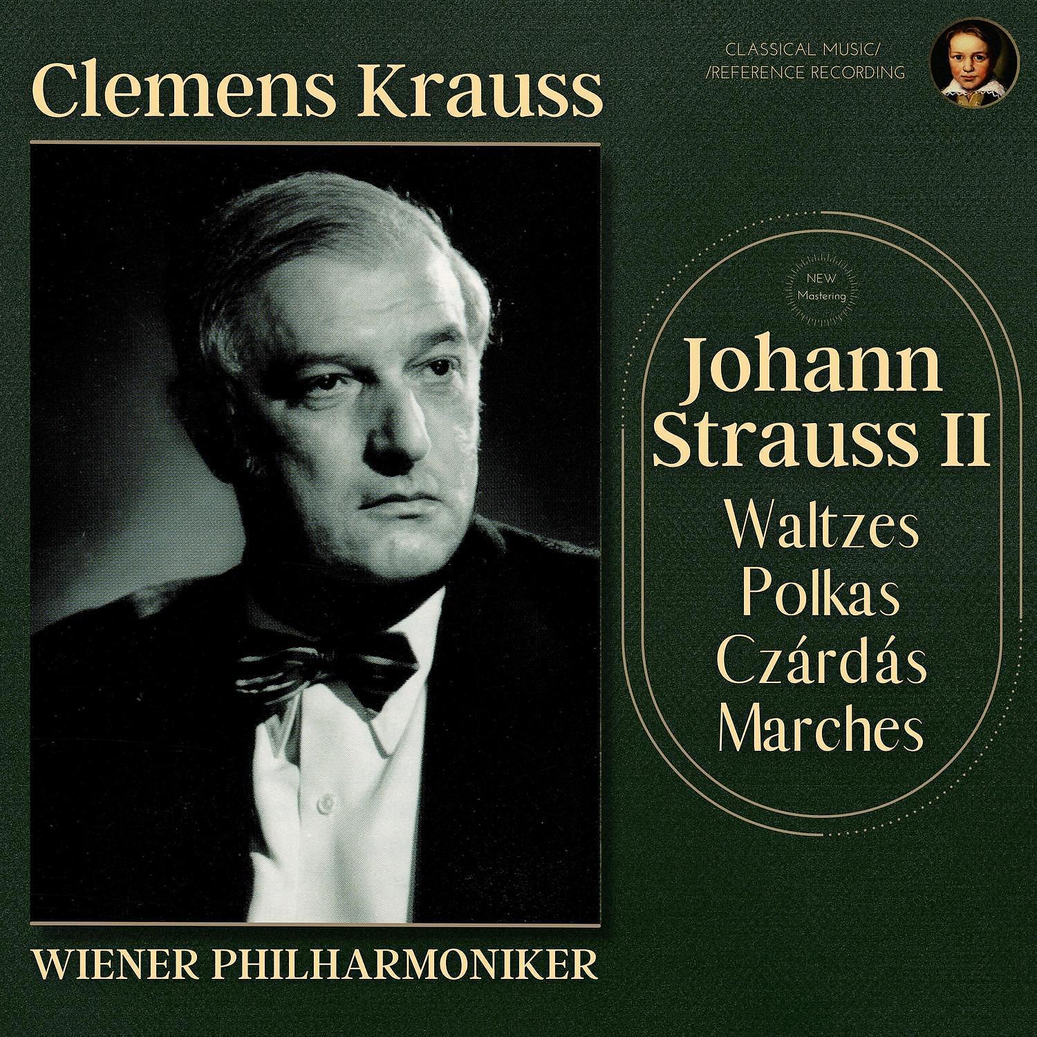 Постер альбома Johann Strauss II: Waltzes, Polkas, Czárdás, Marches