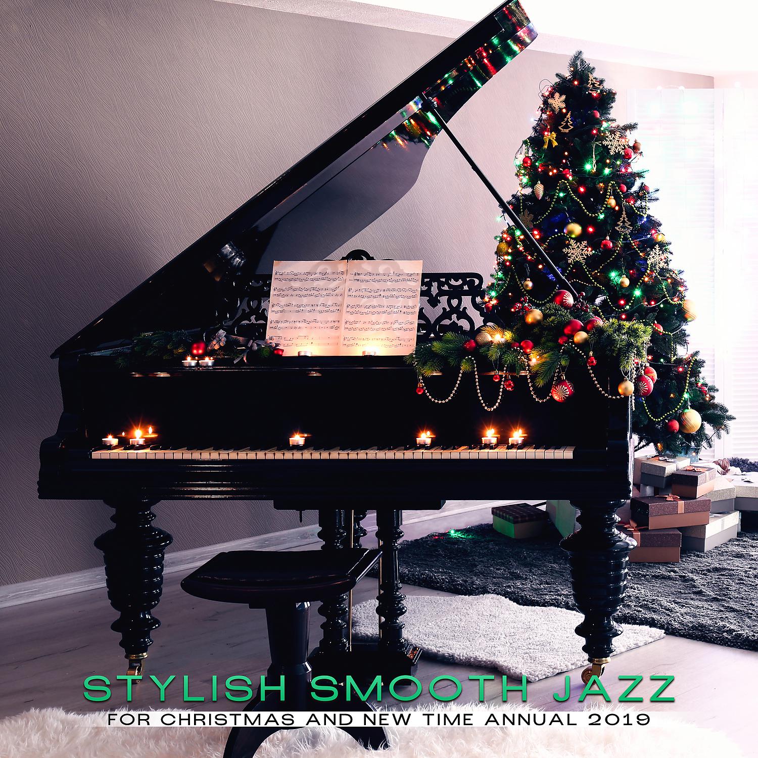 Постер альбома Stylish Smooth Jazz for Christmas and New Time Annual 2019