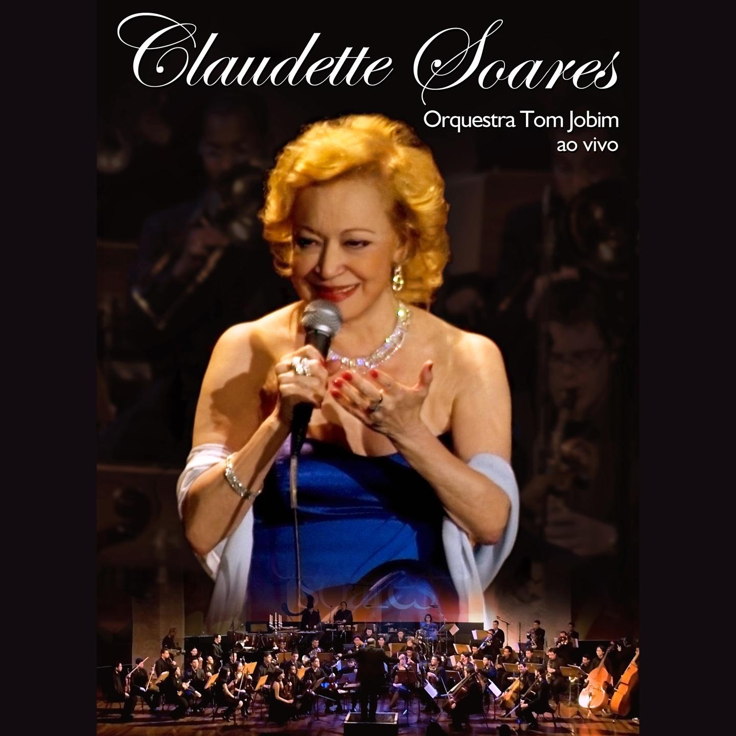 Постер альбома Claudette Soares e Orquestra Tom Jobim