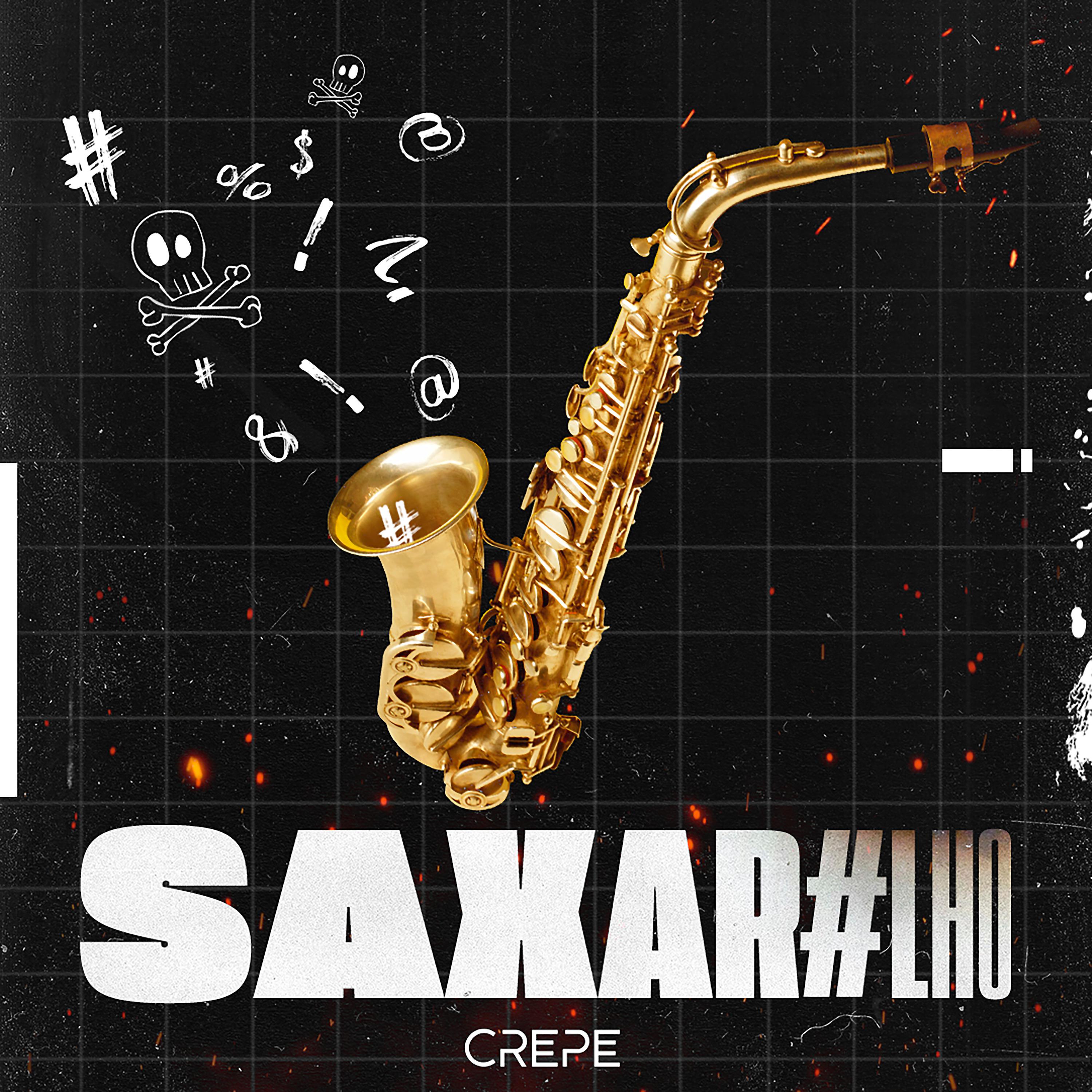 Crepe Music - Saxar#Lho