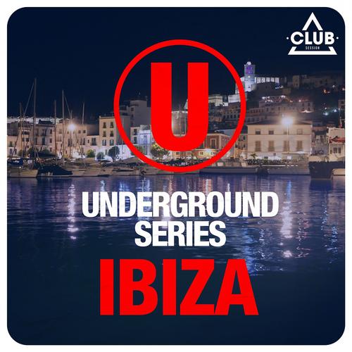 Постер альбома Underground Series Ibiza