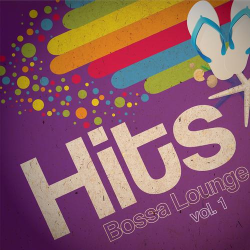Постер альбома Hits Bossa Lounge, Vol. 1 (Bossa Style)