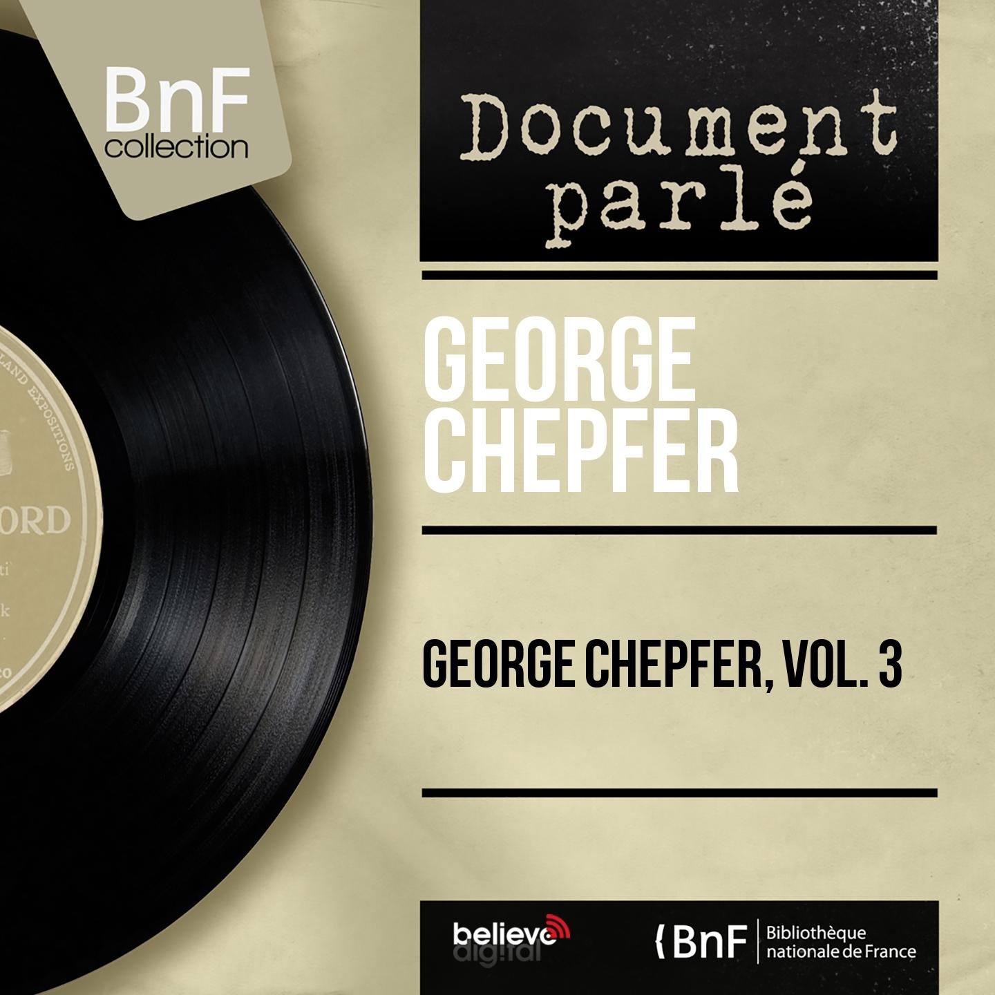 Постер альбома George Chepfer, vol. 3