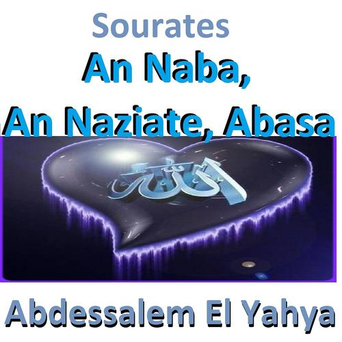 Постер альбома Sourates An Naba, An Naziate, Abasa