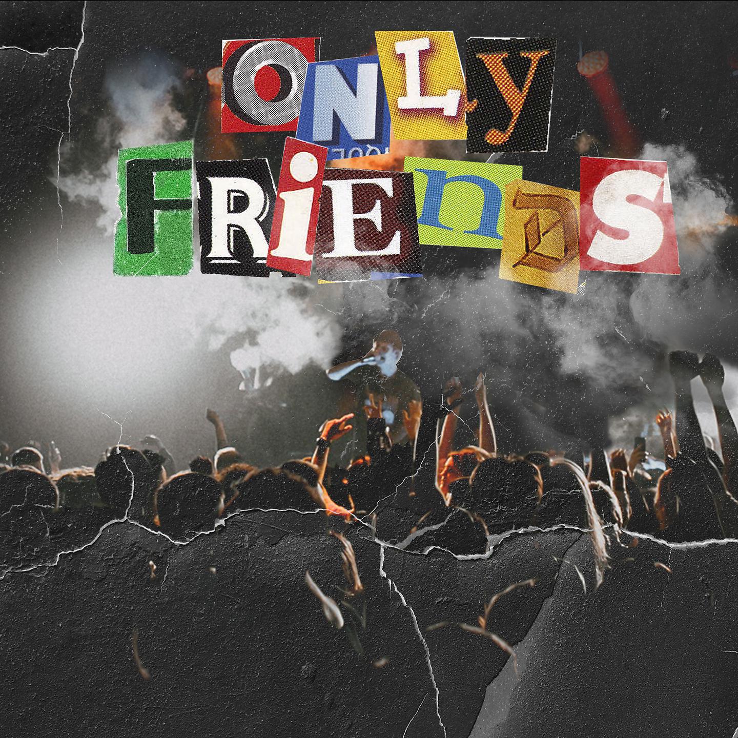 Постер альбома Only Friends