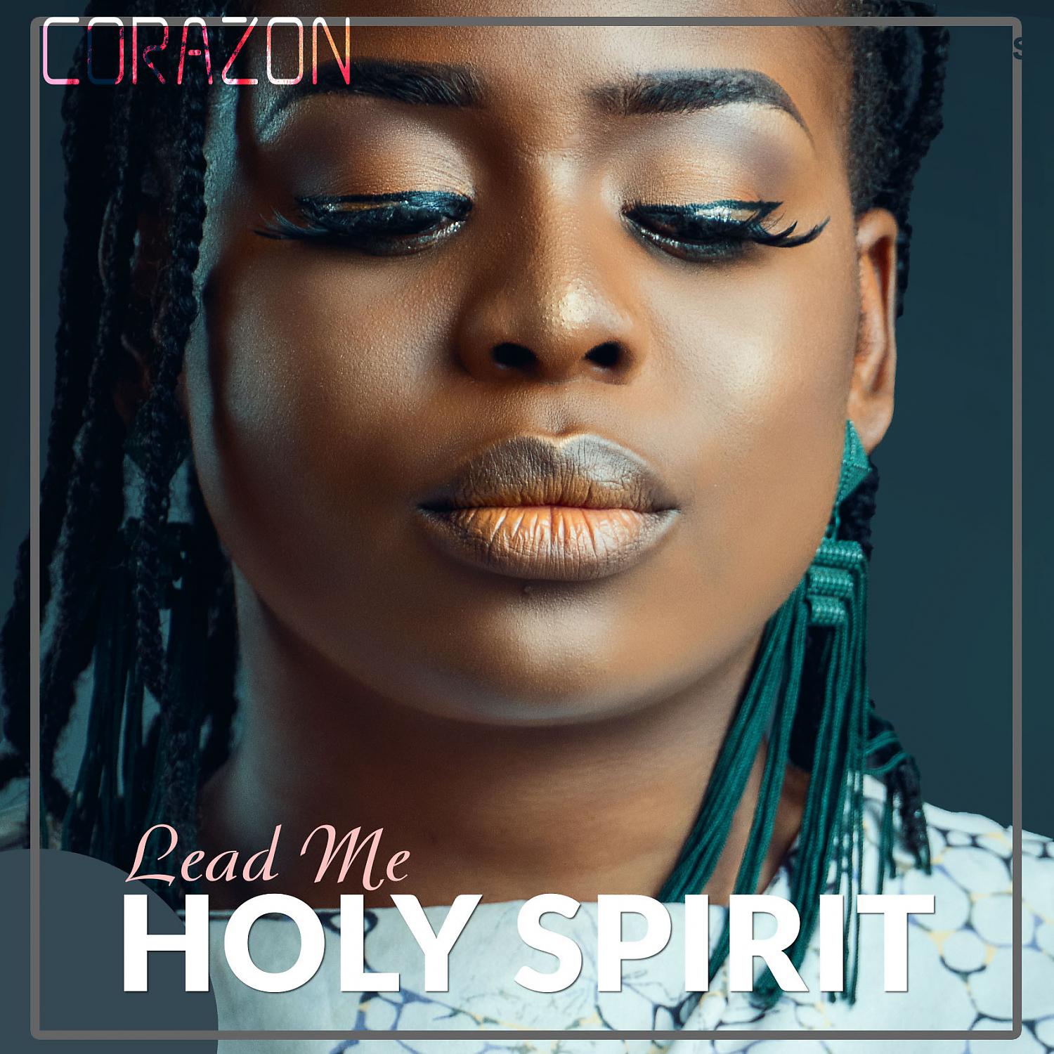 Постер альбома Lead Me Holy Spirit