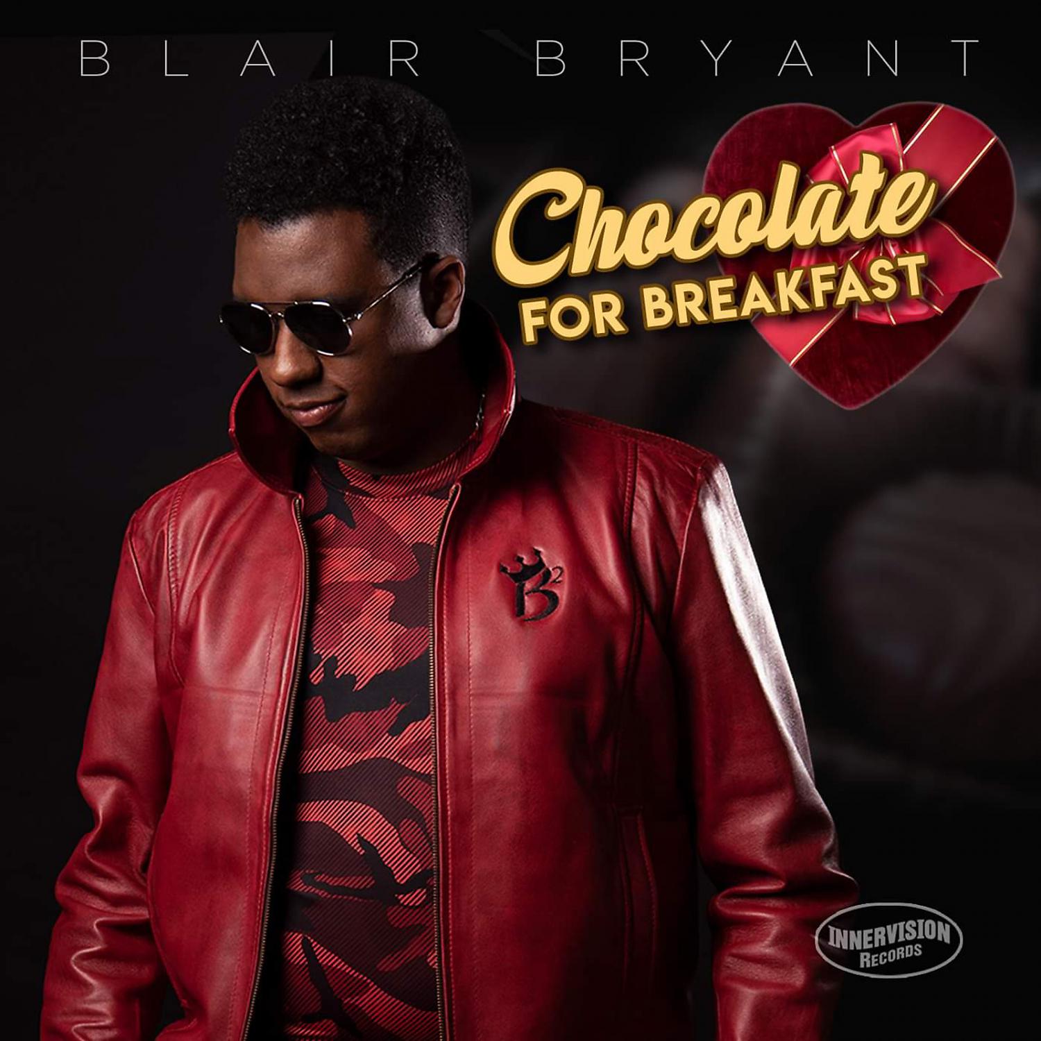 Постер альбома Chocolate for Breakfast (Radio Single)