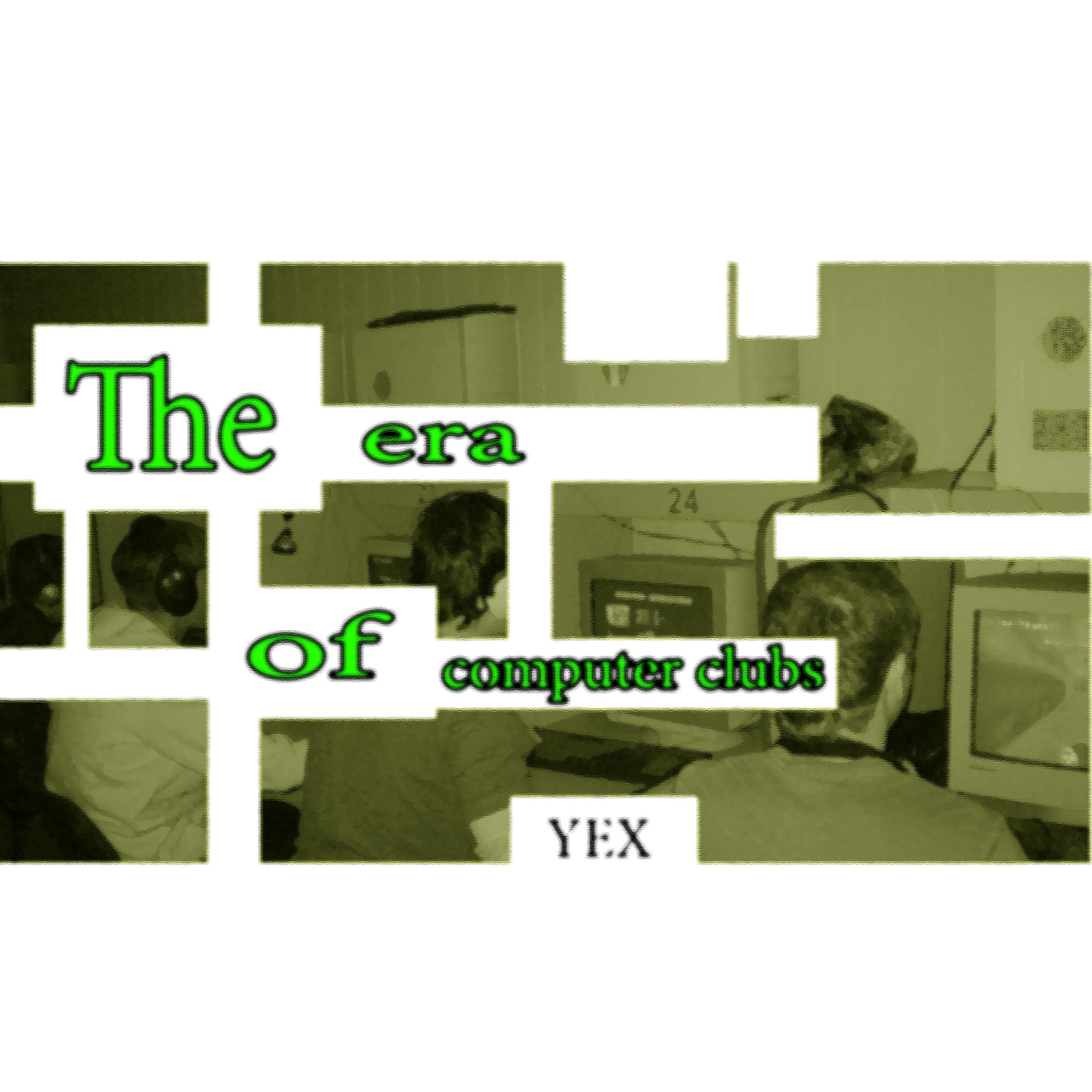 Постер альбома the era of computer clubs