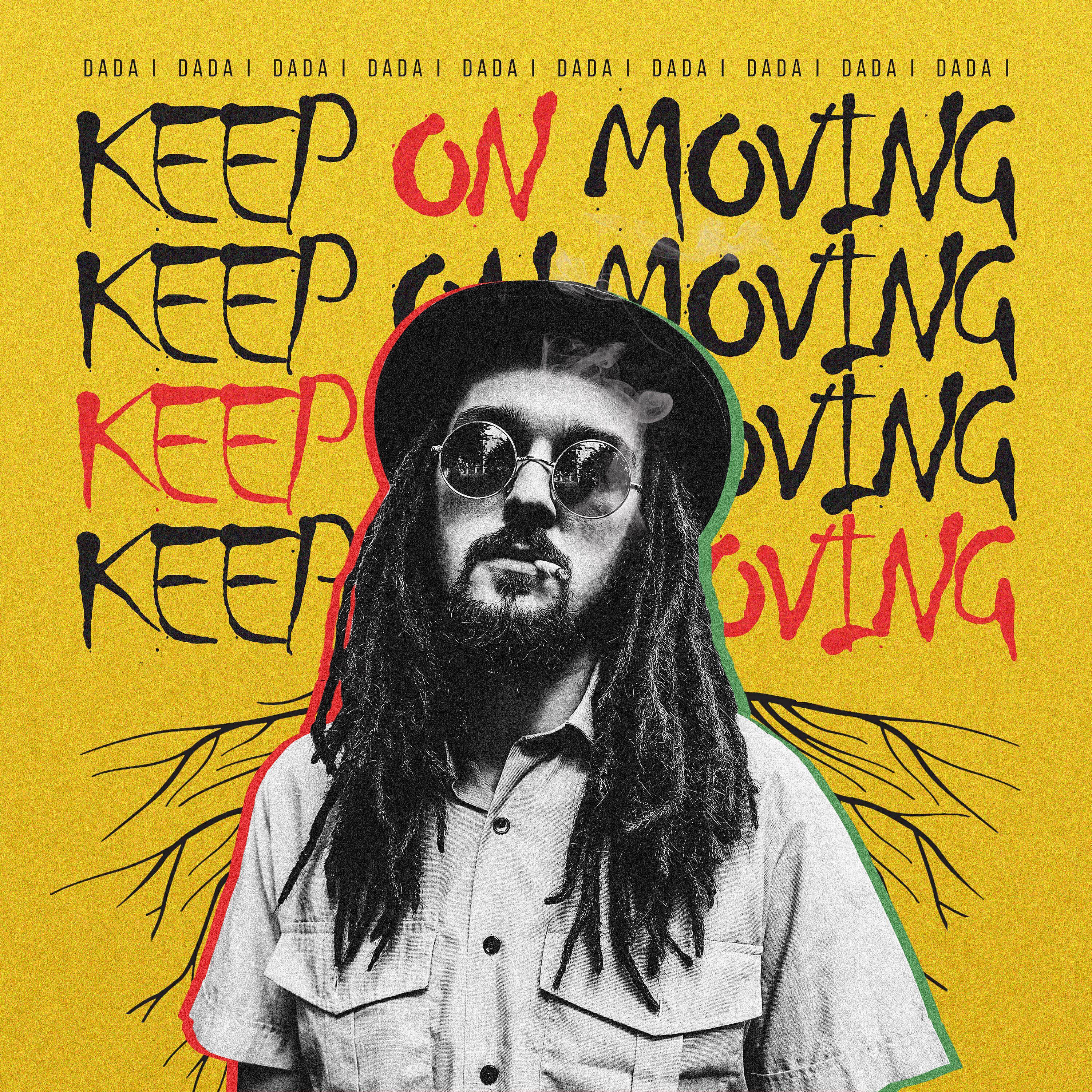 DADA I - Keep On Moving