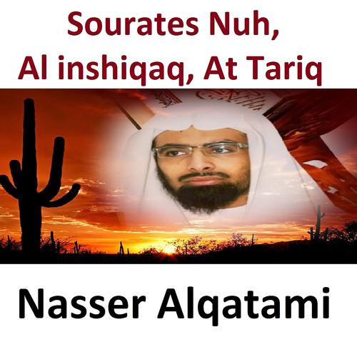 Постер альбома Sourates Nuh, Al Inshiqaq, At Tariq
