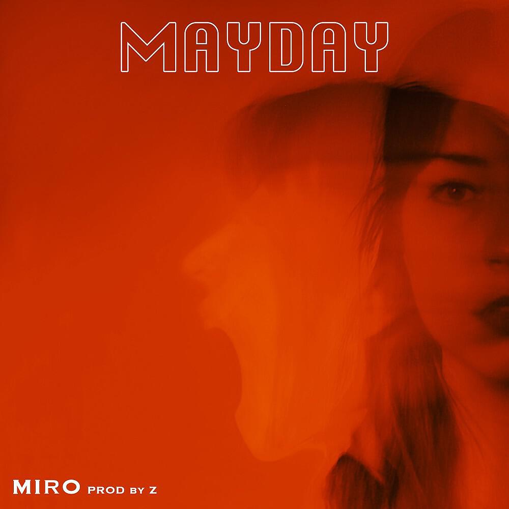 Miro - Mayday