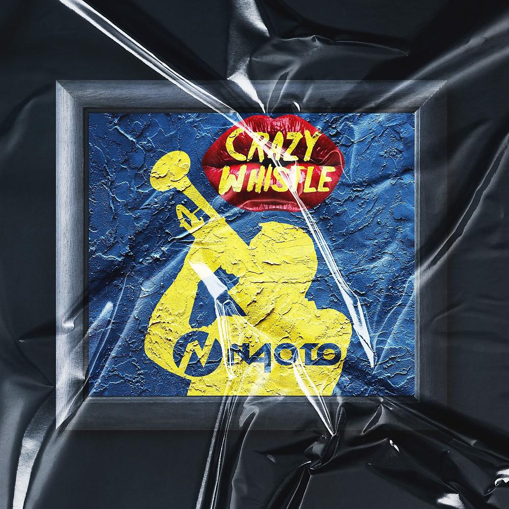 Постер альбома Crazy Whistle