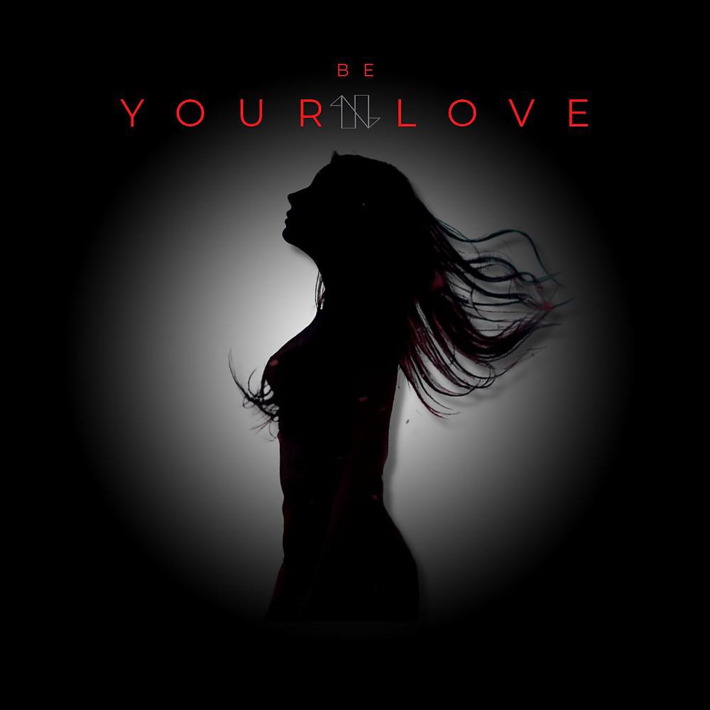Постер альбома Be Your Love