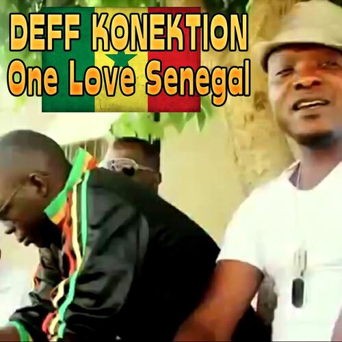Deff Konektion - One Love Senegal