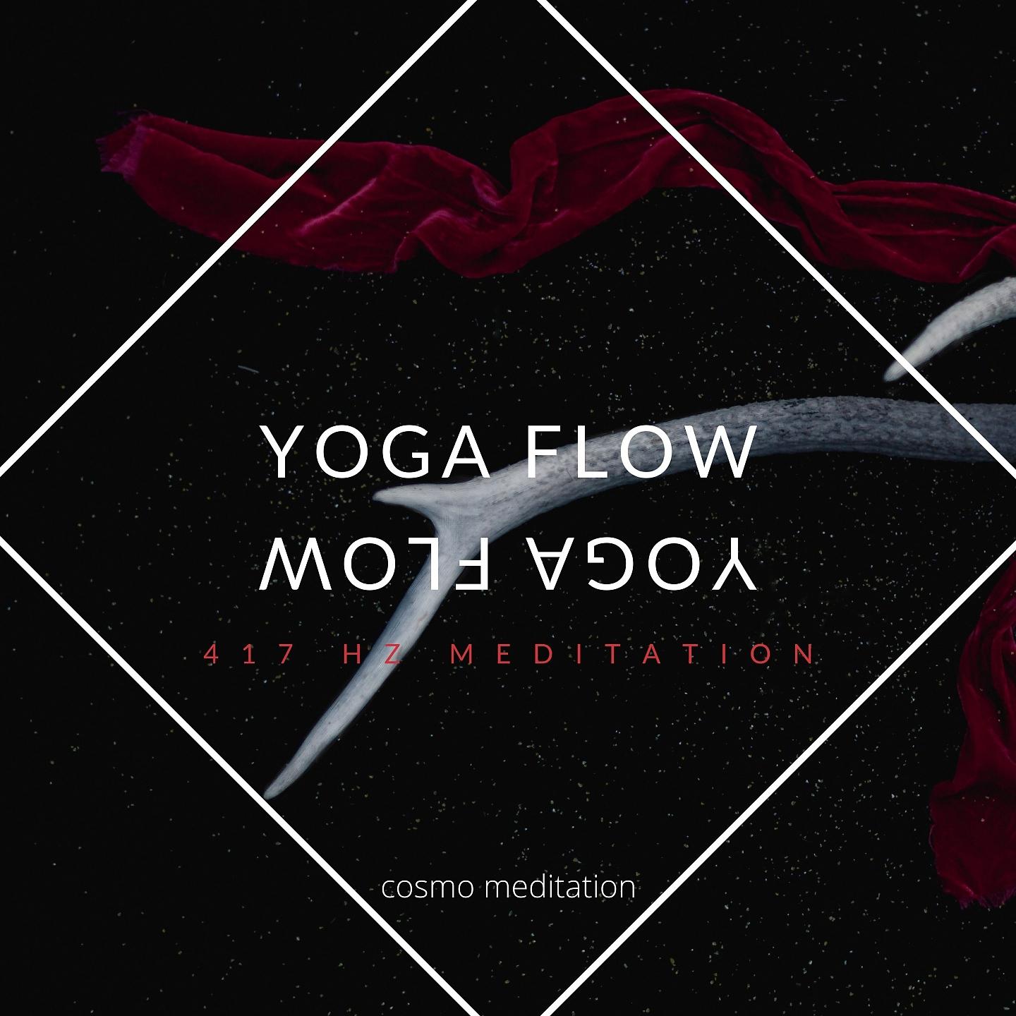 Постер альбома Yoga Flow 417 Hz