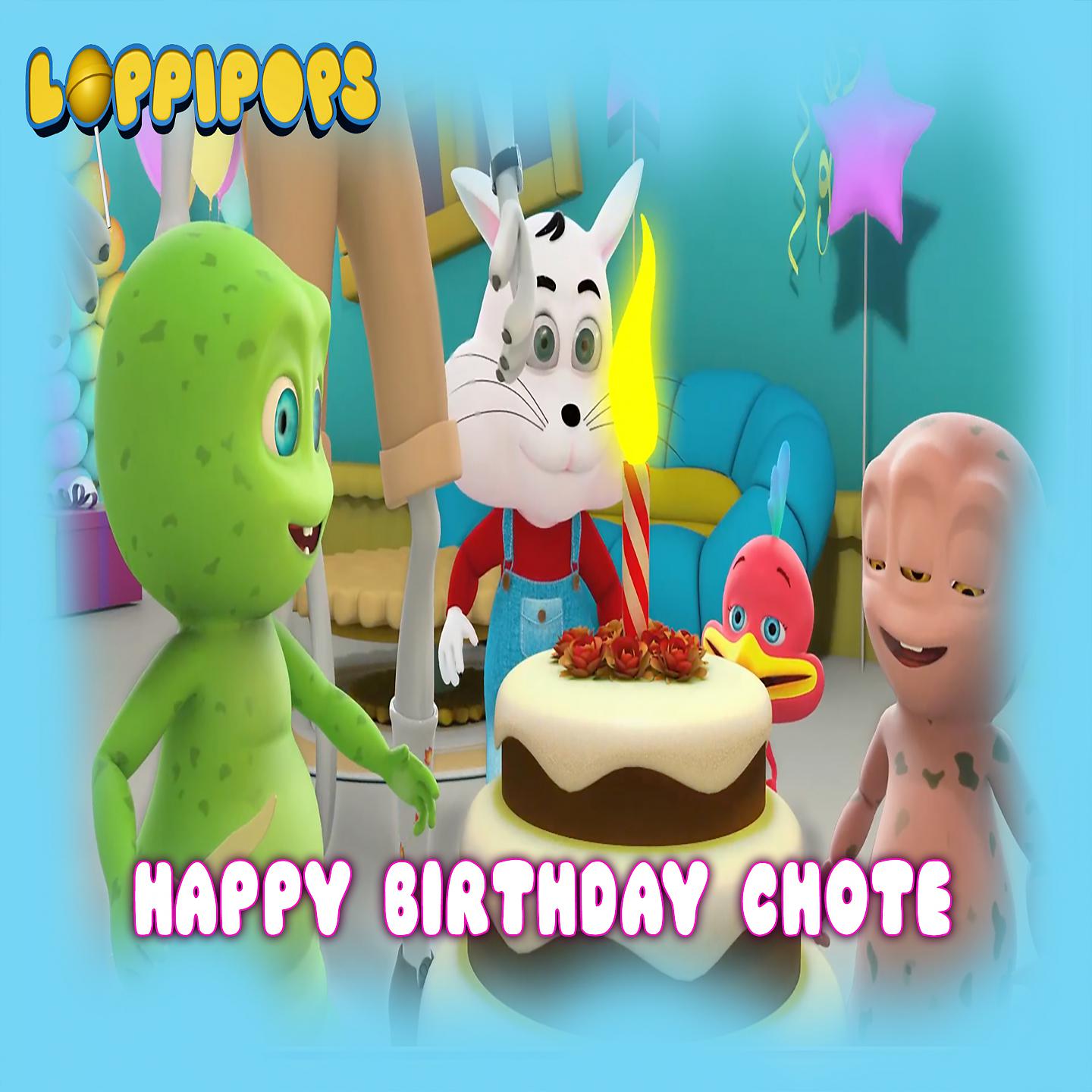 Постер альбома Happy Birthday Chote