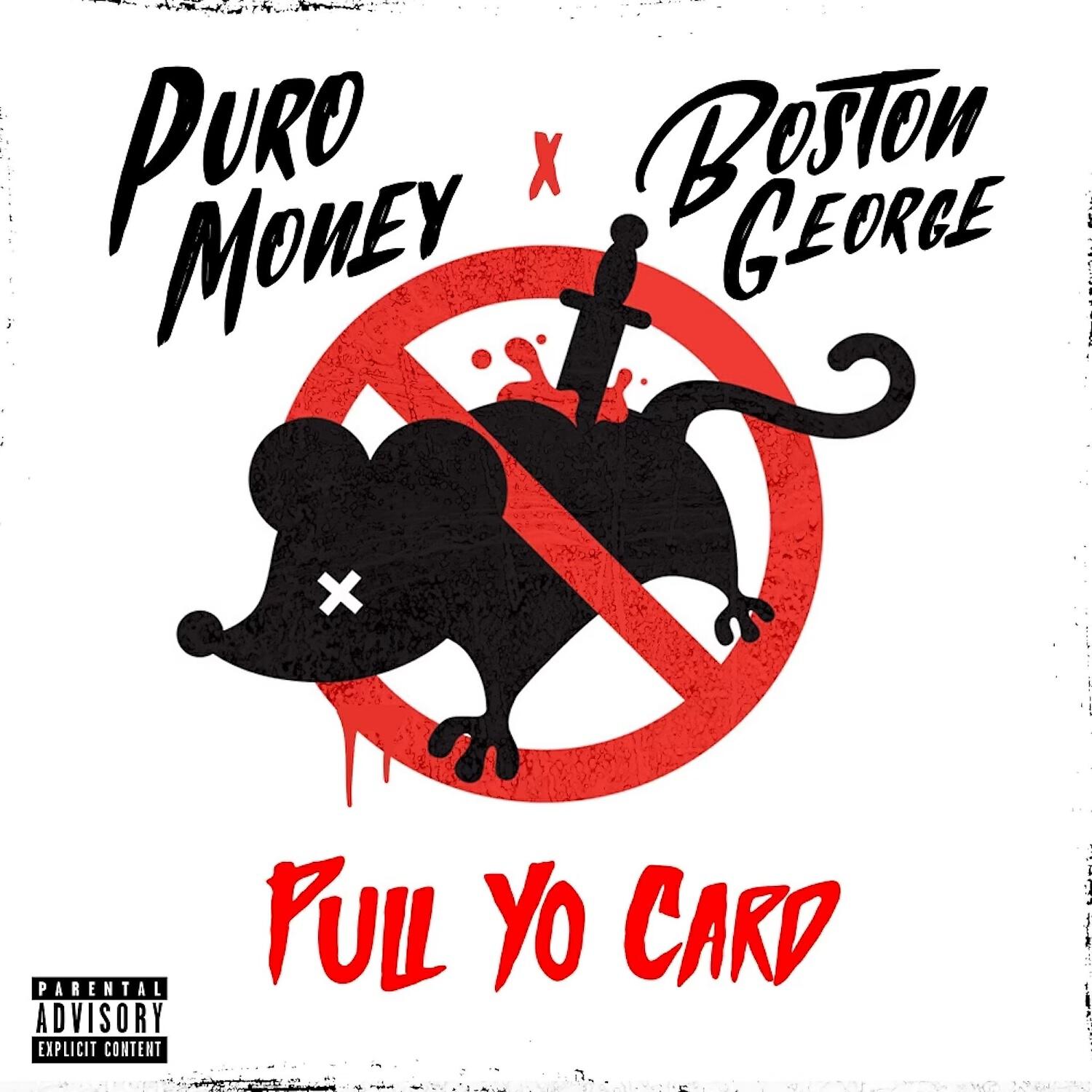 Puro Money - Pull Yo Card (feat. Boston George)